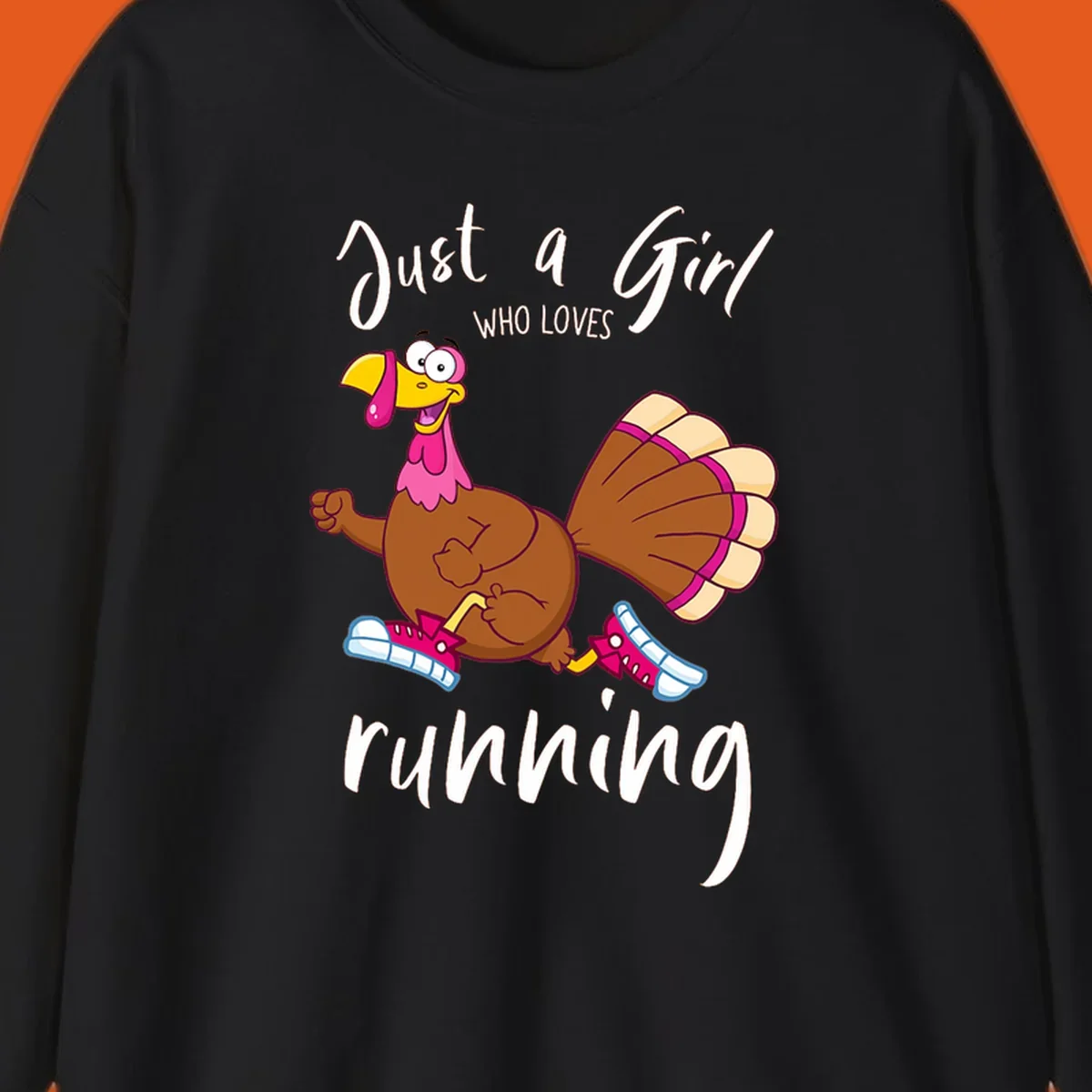 Cartoon running turkey with text: Just a Girl WHO LOVES running.