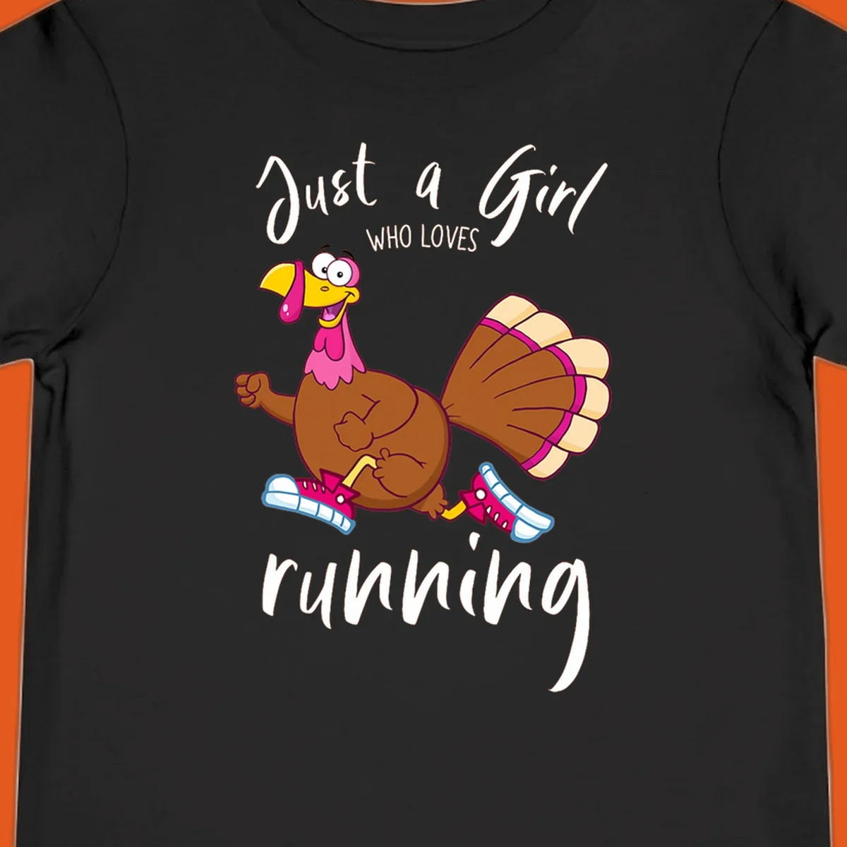 Cartoon running turkey with text: Just a Girl WHO LOVES running.