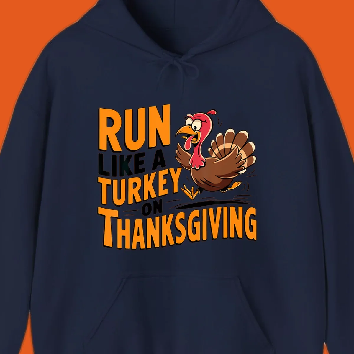 Illustration of a running turkey with text 'RUN LIKE A TURKEY ON THANKSGIVING'.