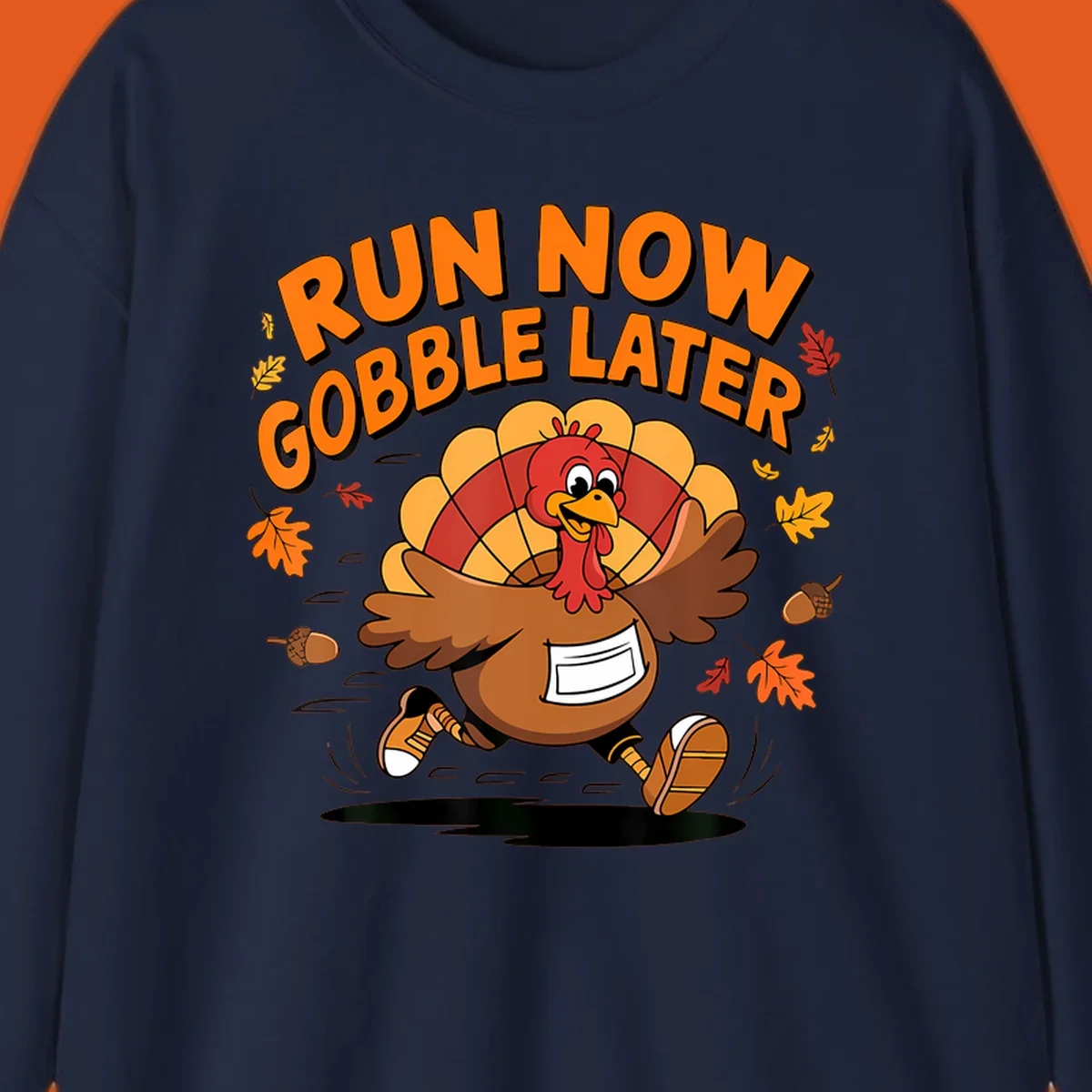 Cartoon turkey running with text "RUN NOW GOBBLE LATER" for Thanksgiving Turkey Trot shirt.
