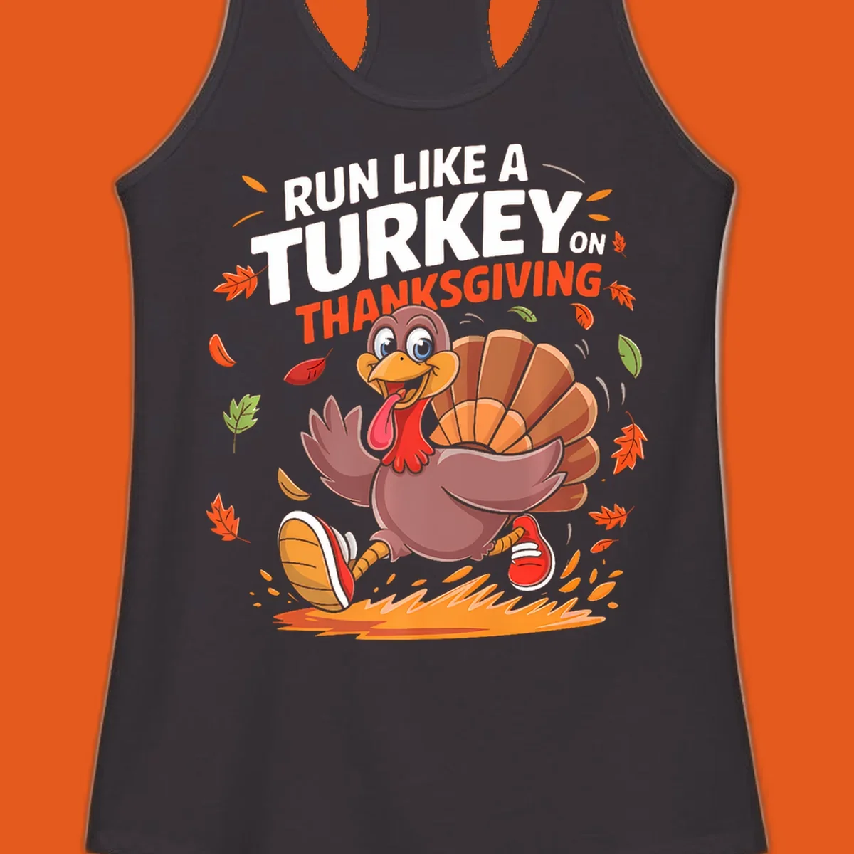 Cartoon turkey running with 'Run Like A Turkey On Thanksgiving' text, autumn leaves.