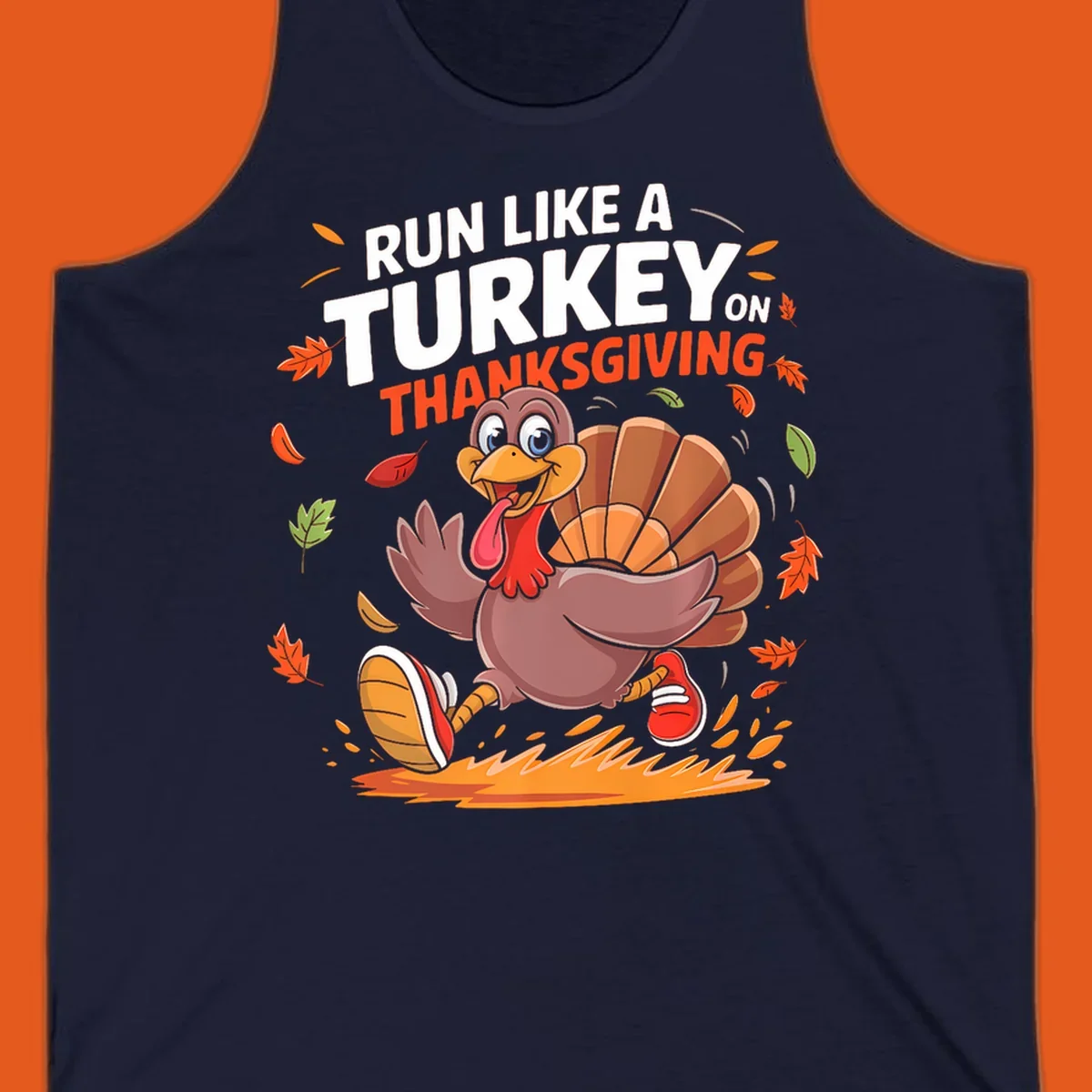 Cartoon turkey running with 'Run Like A Turkey On Thanksgiving' text, autumn leaves.