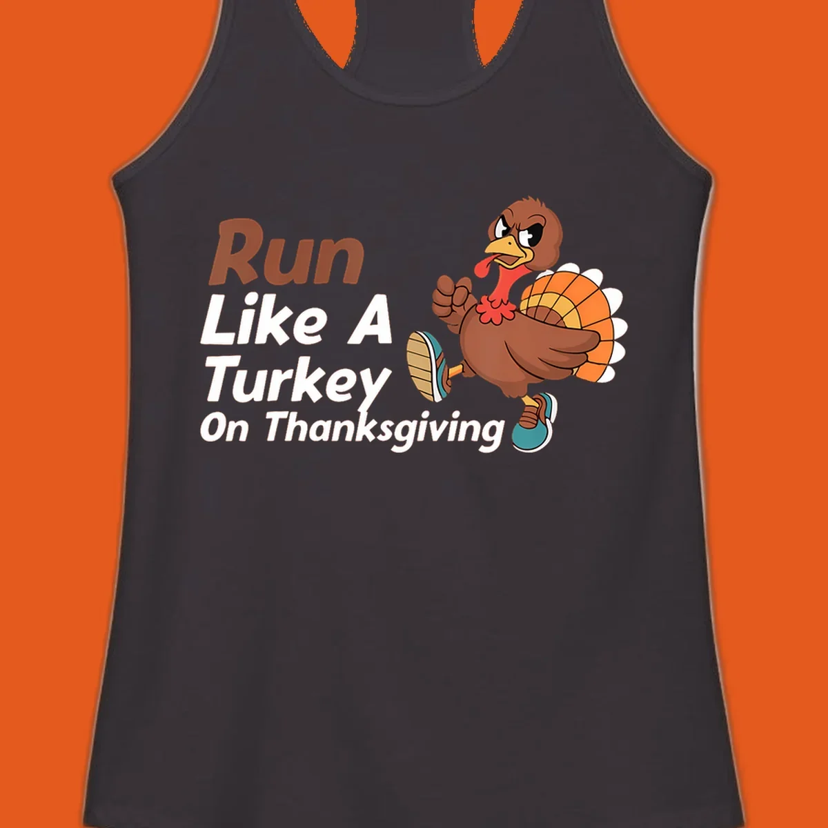 Run Like A Turkey Thanksgiving design with a cartoon turkey running and text, for turkey trot runners.