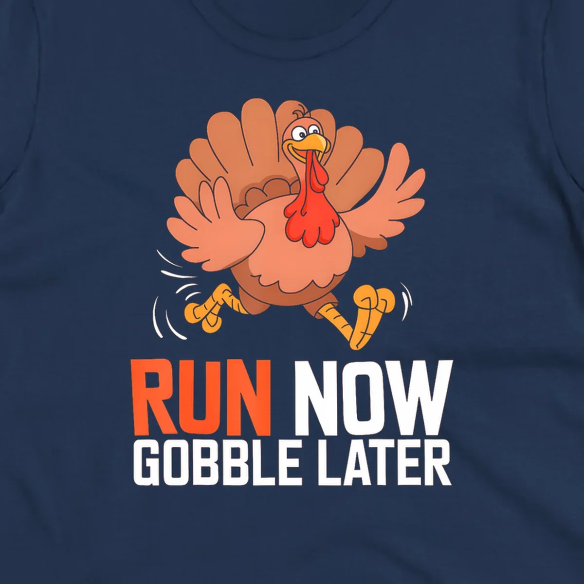 Running turkey with text 'RUN NOW GOBBLE LATER' for Turkey Trot run designs.