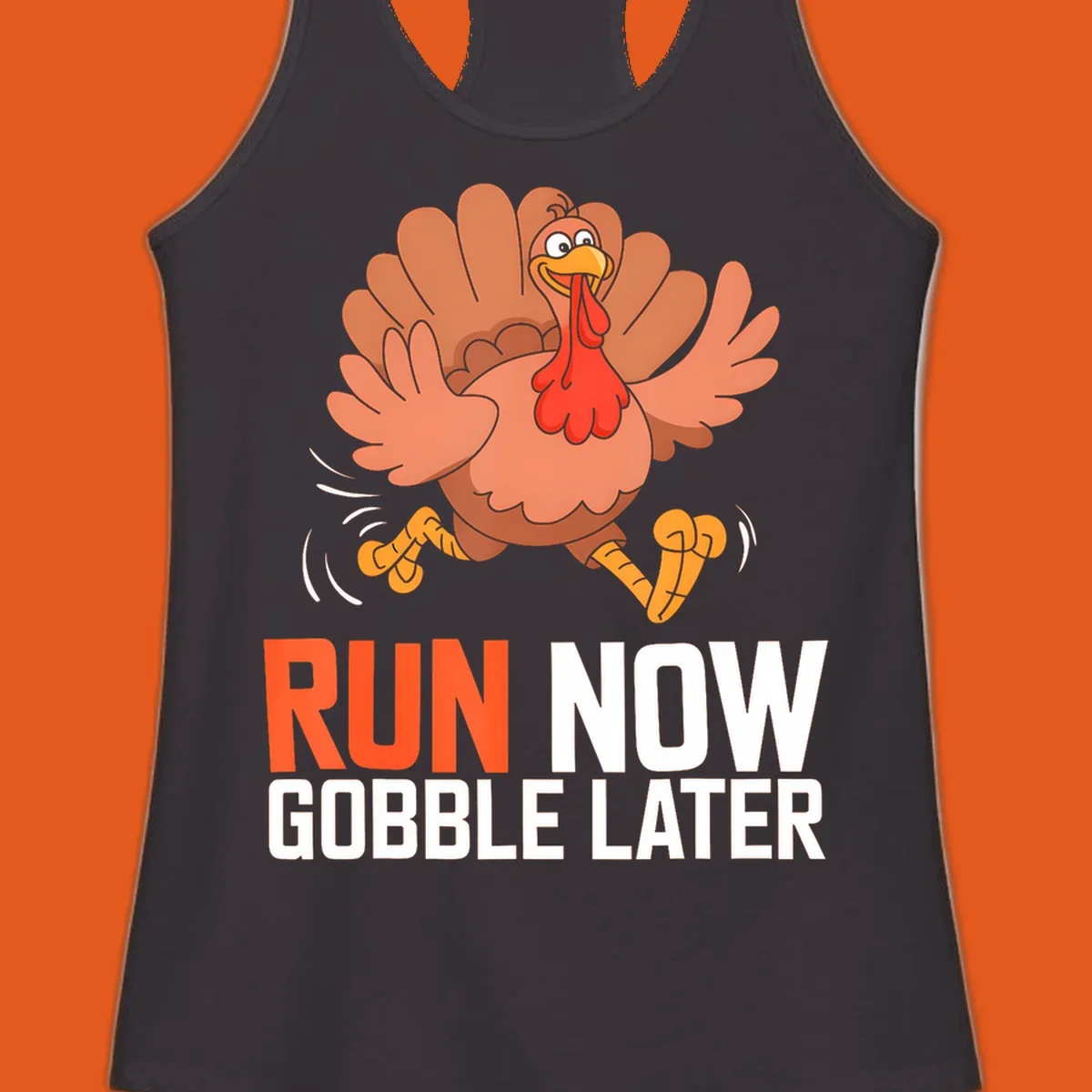 Running turkey with text 'RUN NOW GOBBLE LATER' for Turkey Trot run designs.