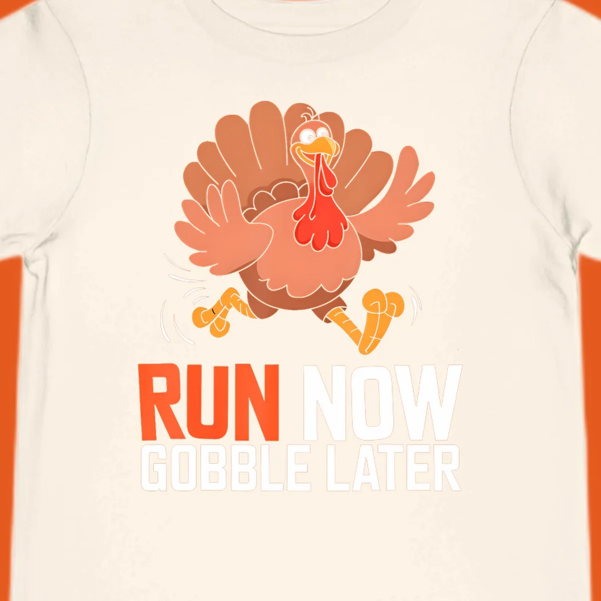 Running turkey with text 'RUN NOW GOBBLE LATER' for Turkey Trot run designs.