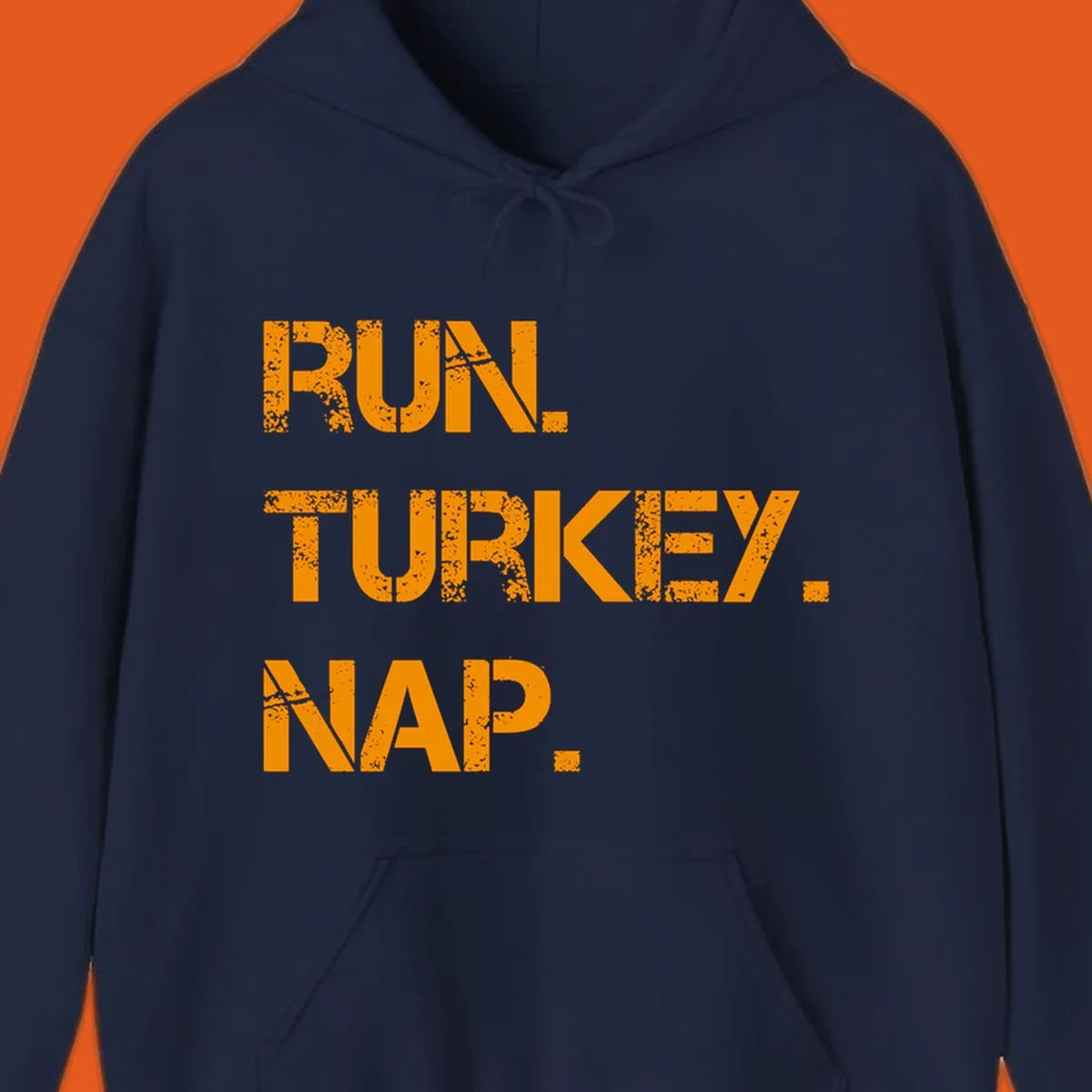 Run Turkey Nap text design with distressed orange lettering on a black background.