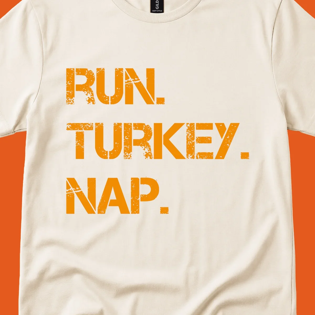Run Turkey Nap text design with distressed orange lettering on a black background.