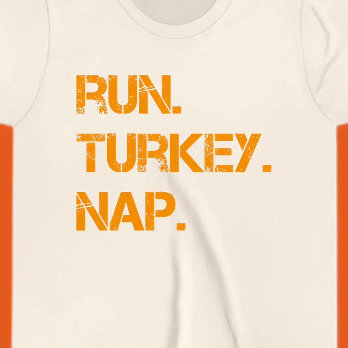 Run Turkey Nap text design with distressed orange lettering on a black background.