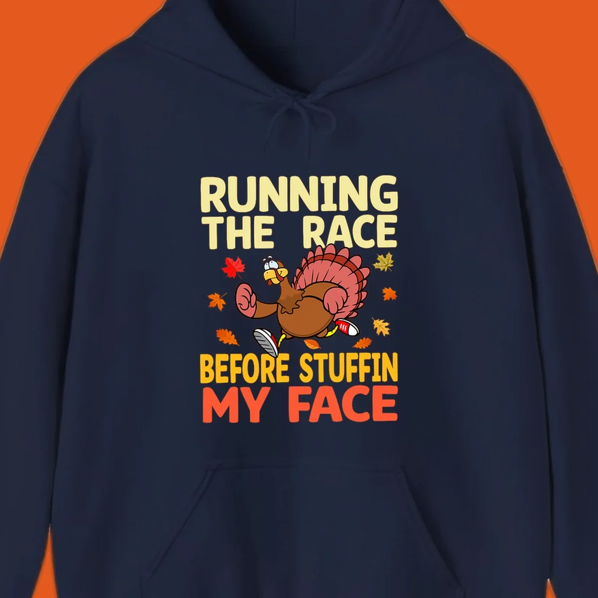 Running turkey with text "RUNNING THE RACE BEFORE STUFFIN MY FACE", a Thanksgiving run concept.
