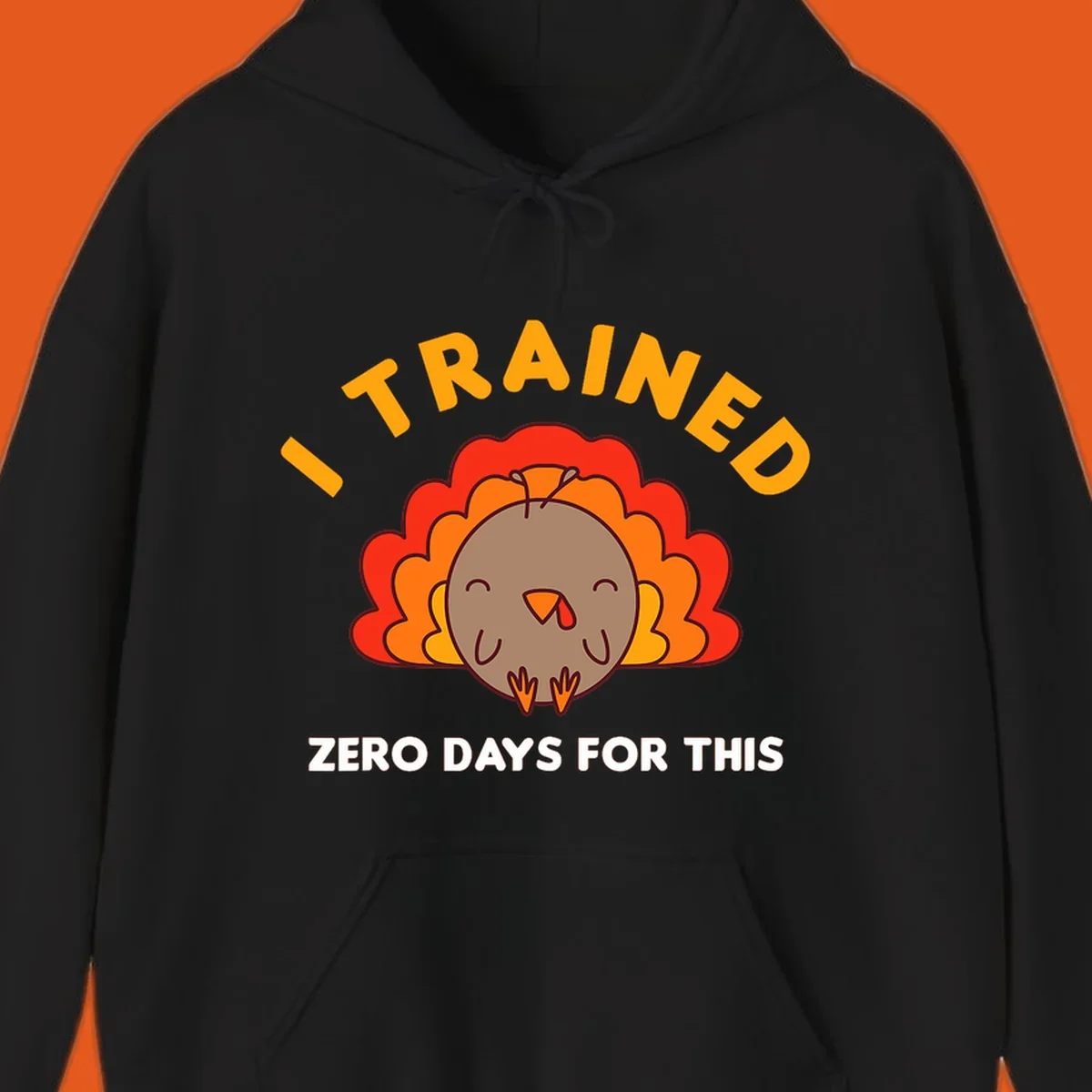 Cartoon turkey with text 'I TRAINED ZERO DAYS FOR THIS', concept for Turkey Trot running shirt.