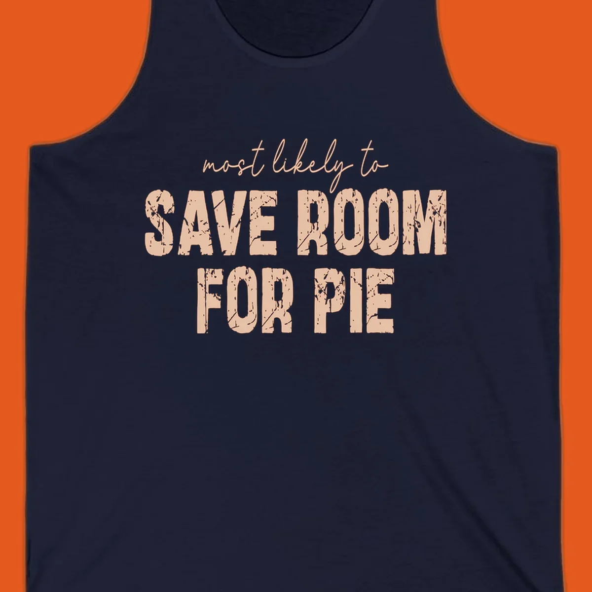 Text design "Most Likely To Save Room For Pie" for Thanksgiving runners.