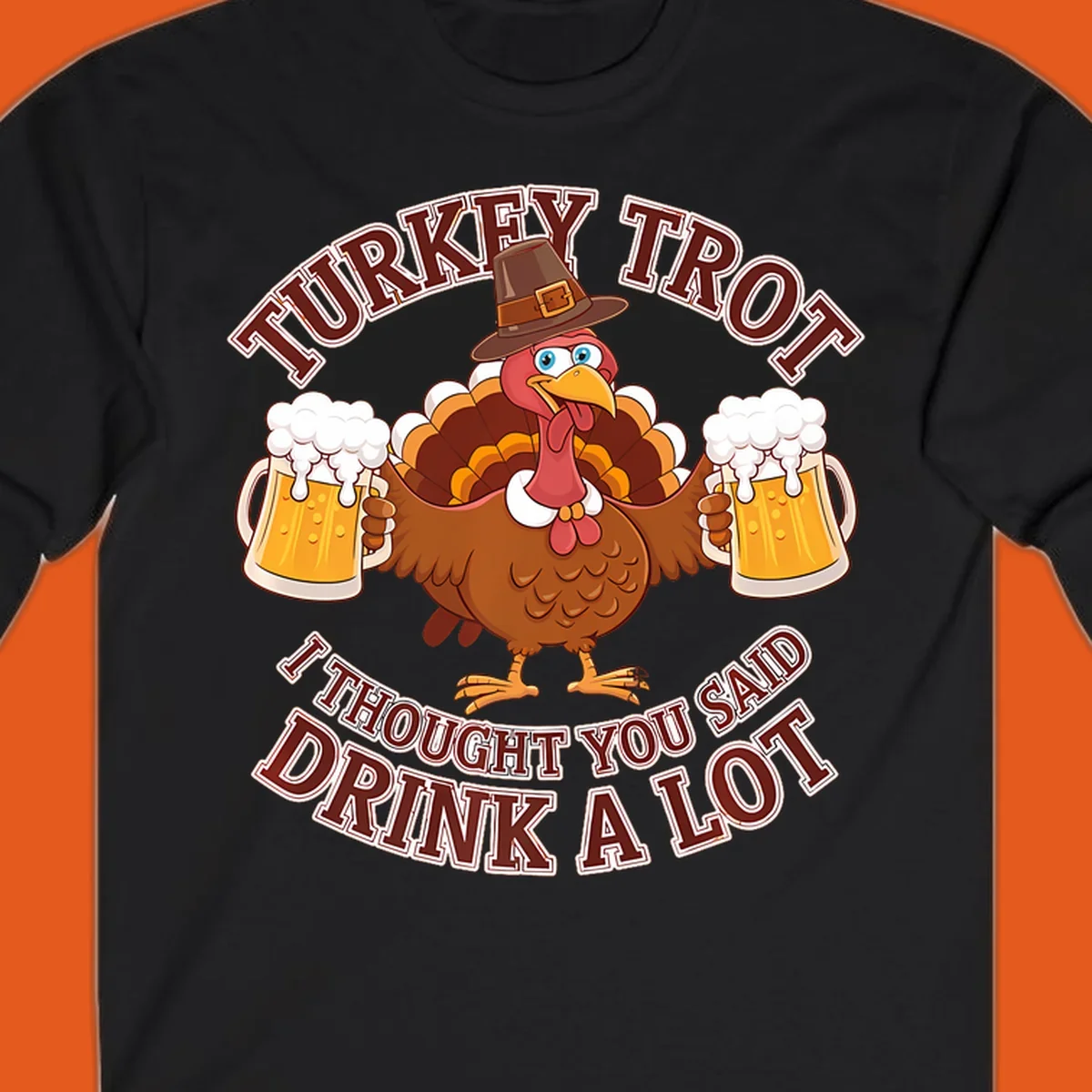 Turkey Trot runner design with a cartoon turkey holding beer mugs and funny text.