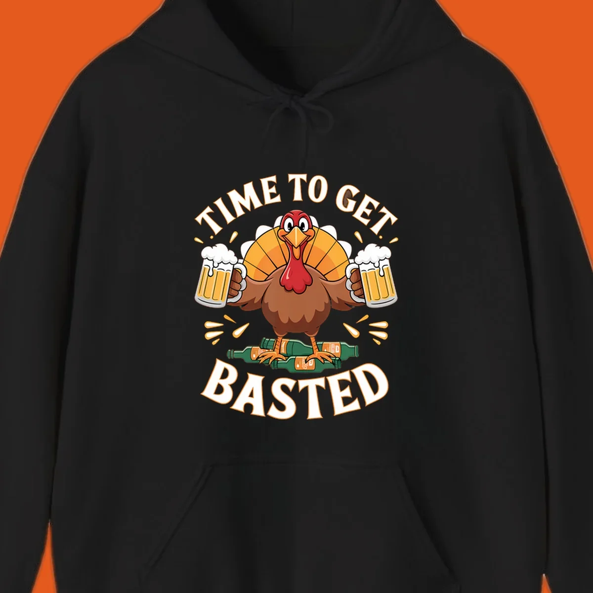 Funny turkey holding beer mugs, with text 'Time to Get Basted'.