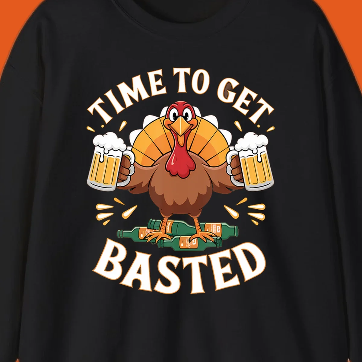 Funny turkey holding beer mugs, with text 'Time to Get Basted'.