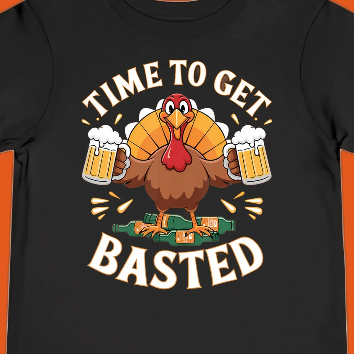 Funny turkey holding beer mugs, with text 'Time to Get Basted'.