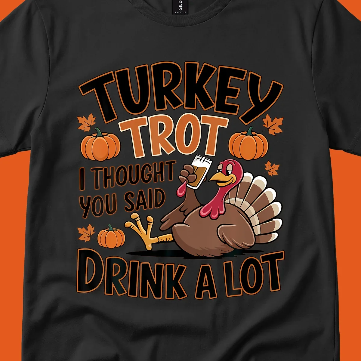 Turkey Trot Drink A Lot design with a cartoon turkey and text.