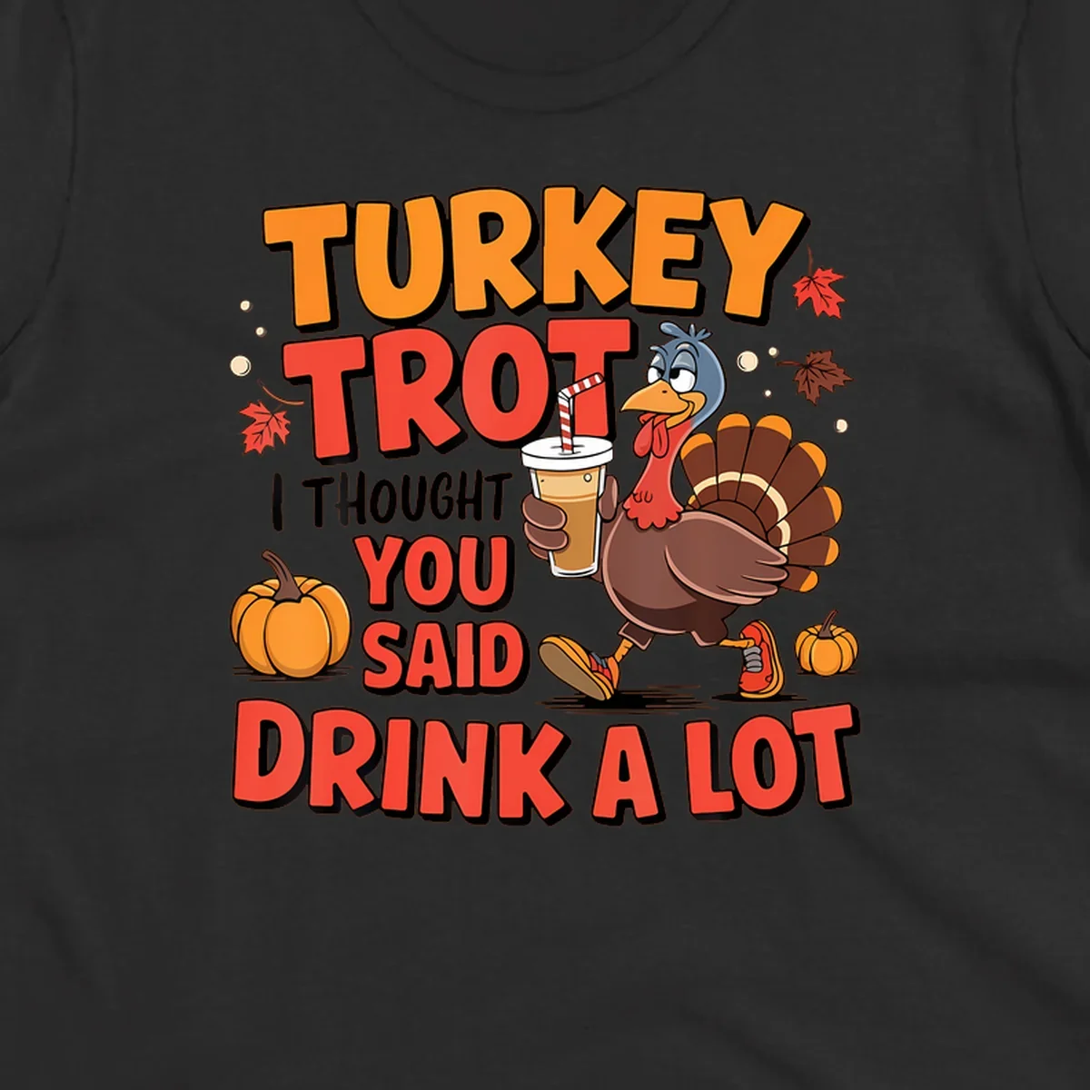Illustration for Turkey Trot Drink A Lot. A cartoon turkey holds a drink.