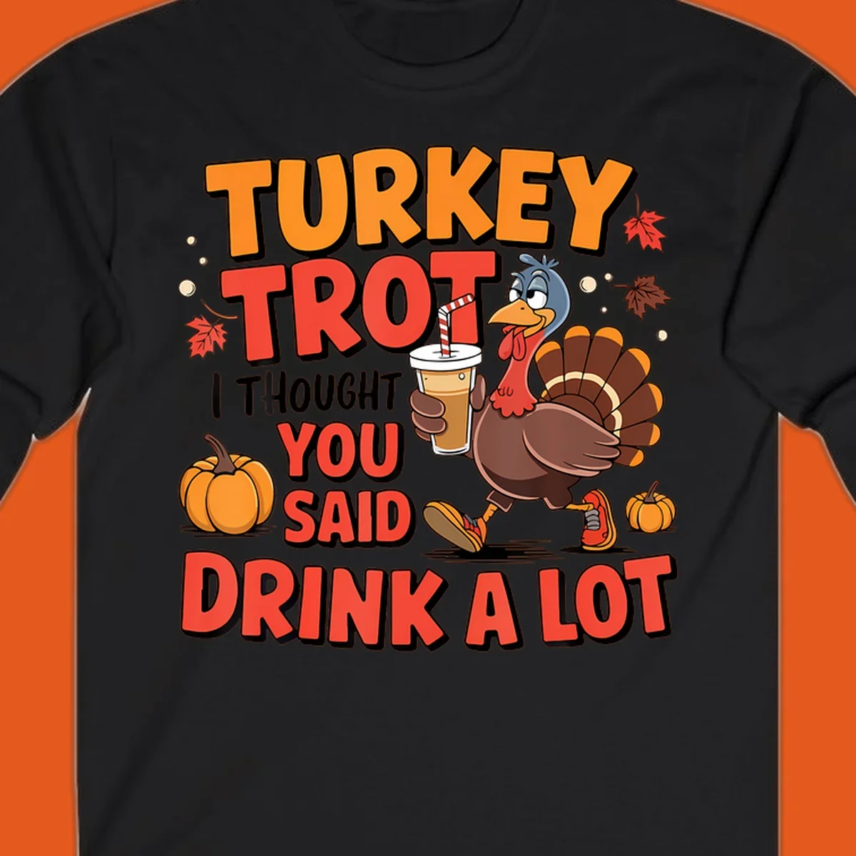 Illustration for Turkey Trot Drink A Lot. A cartoon turkey holds a drink.