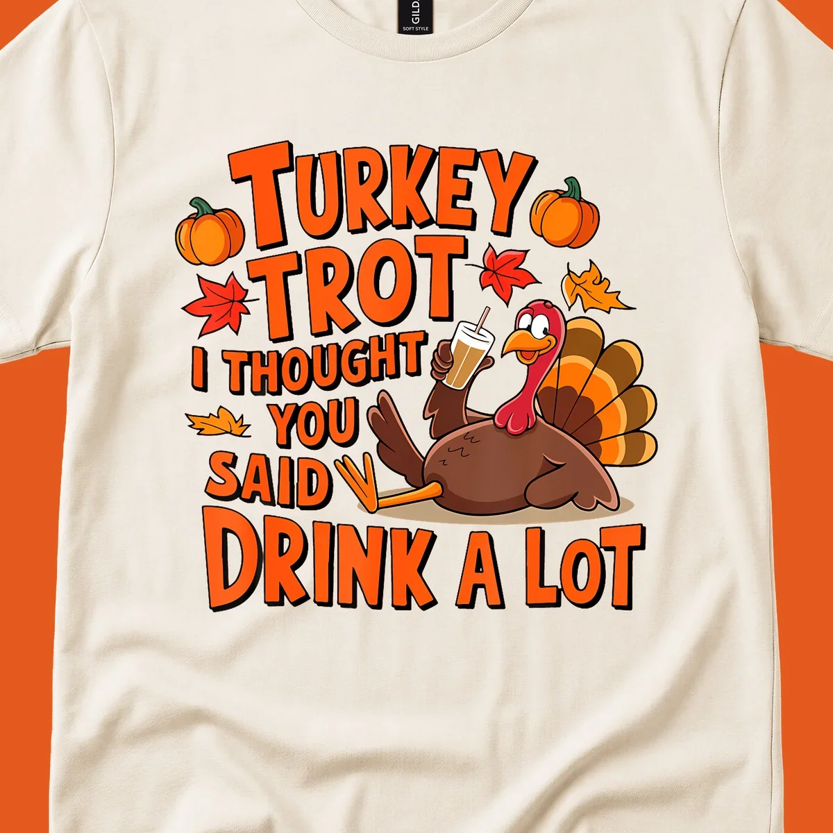 Turkey Trot I Thought You Said Drink A Lot runner design with cartoon turkey and pumpkins.