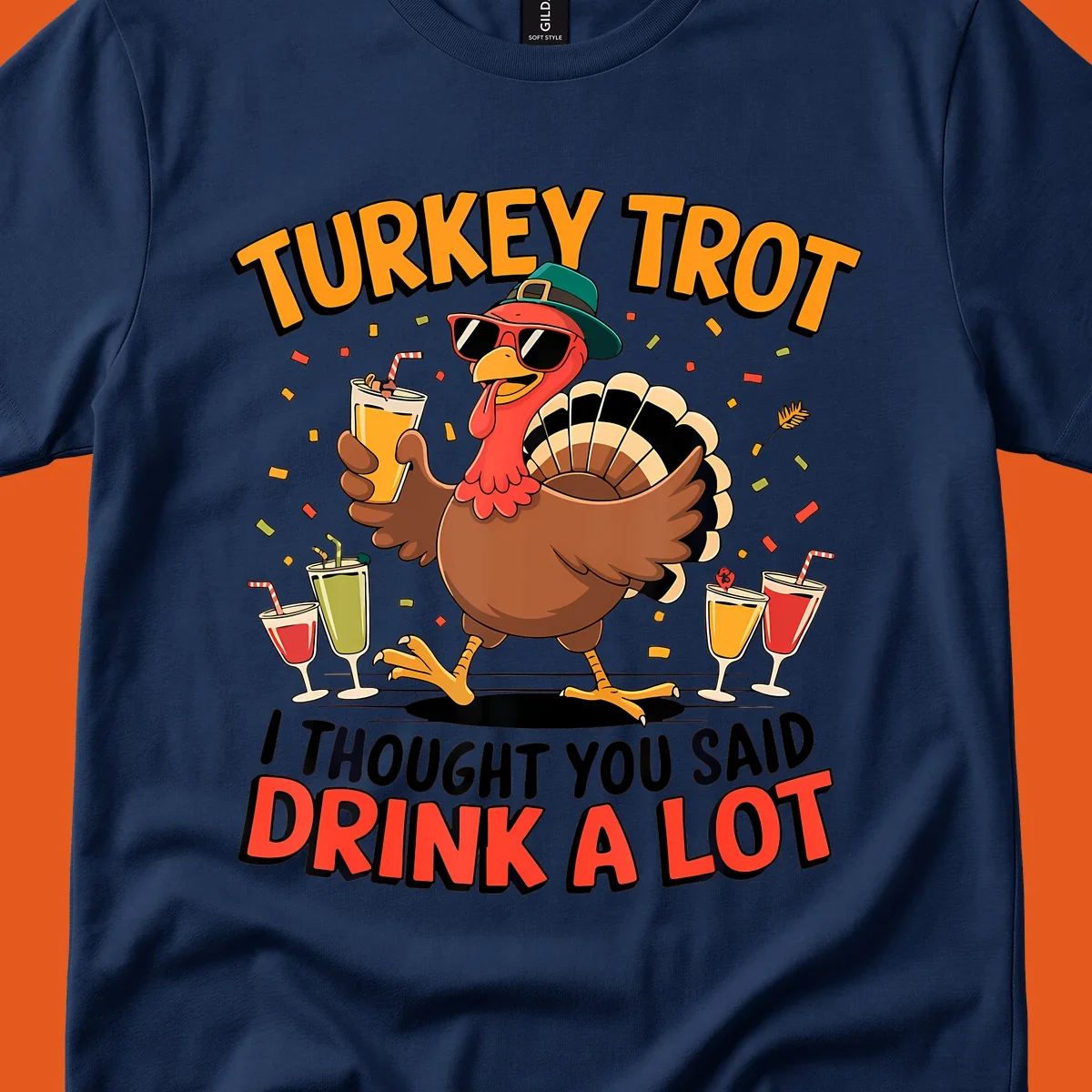 Turkey Trot running design with a cartoon turkey and the phrase 'I thought you said drink a lot'.