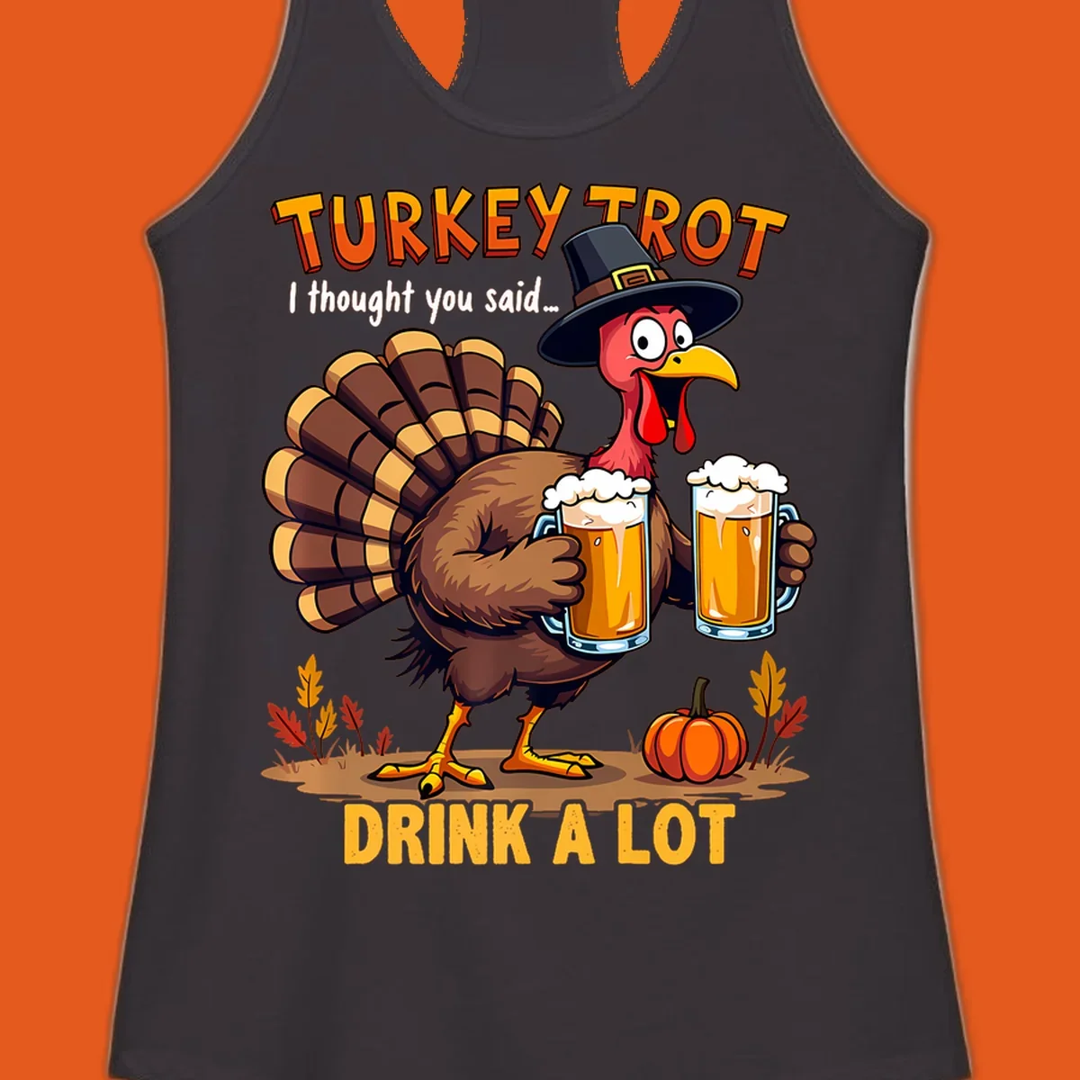 Cartoon turkey holding beer mugs with text 'Turkey Trot' and 'Drink A Lot'.