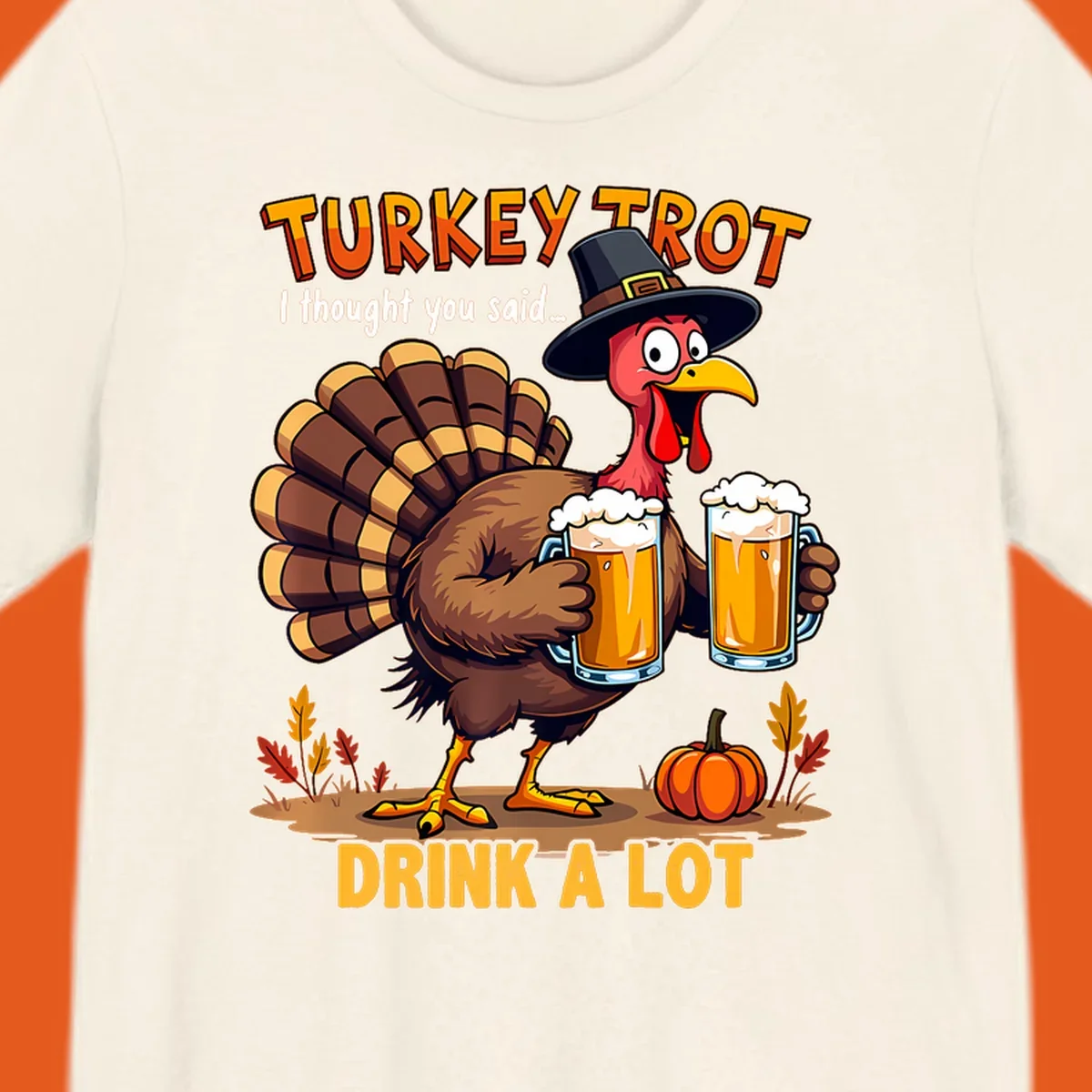 Cartoon turkey holding beer mugs with text 'Turkey Trot' and 'Drink A Lot'.
