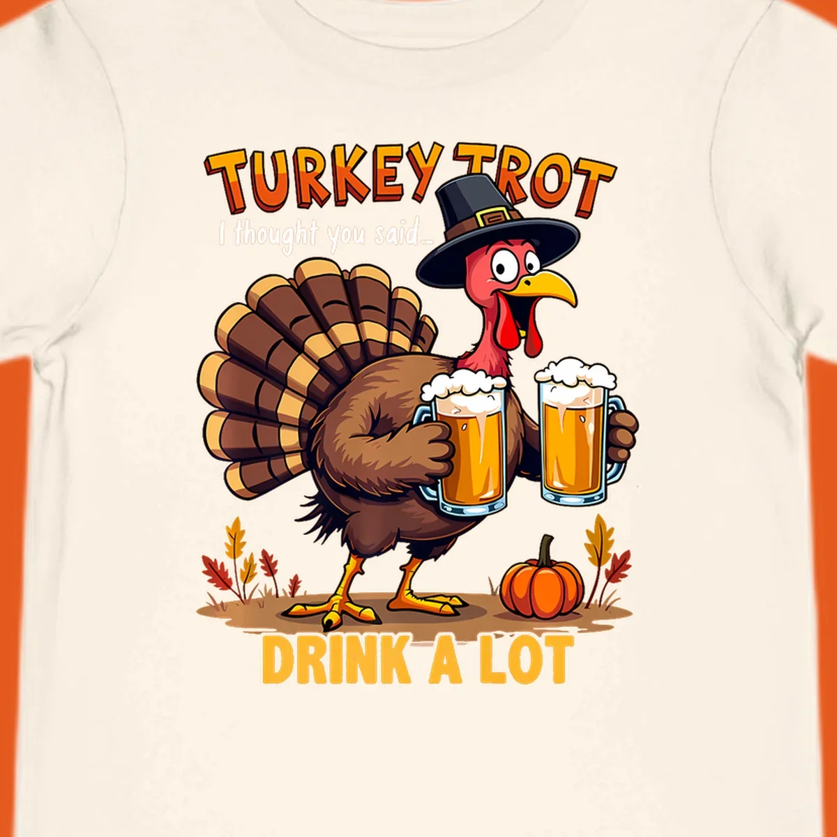 Cartoon turkey holding beer mugs with text 'Turkey Trot' and 'Drink A Lot'.