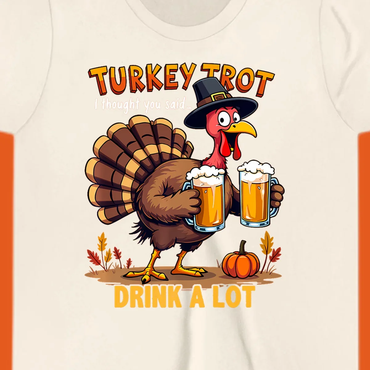 Cartoon turkey holding beer mugs with text 'Turkey Trot' and 'Drink A Lot'.