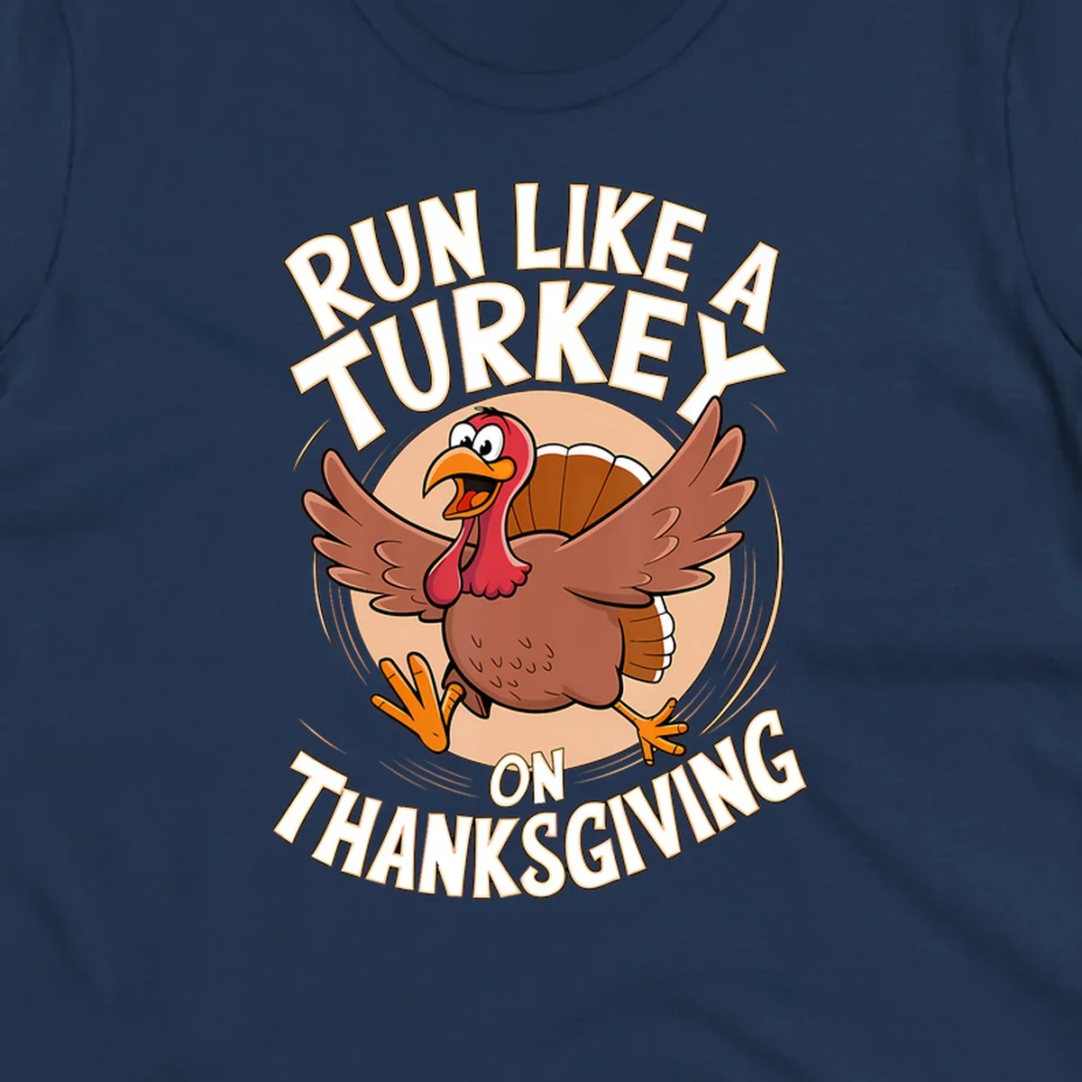 Illustration of a cartoon turkey running with text RUN LIKE A TURKEY ON THANKSGIVING.