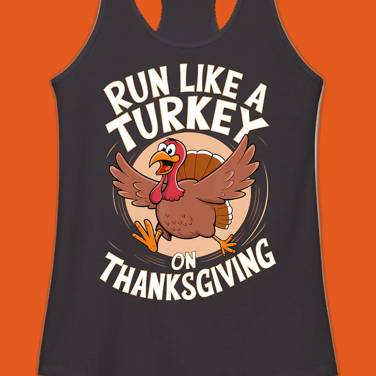 Illustration of a cartoon turkey running with text RUN LIKE A TURKEY ON THANKSGIVING.