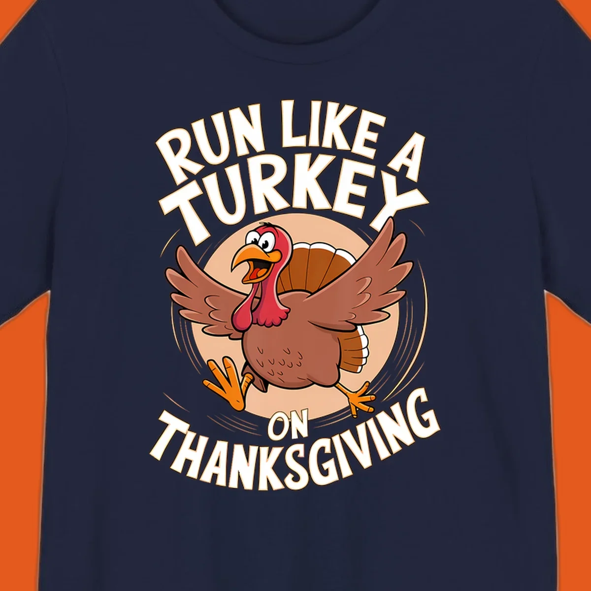 Illustration of a cartoon turkey running with text RUN LIKE A TURKEY ON THANKSGIVING.