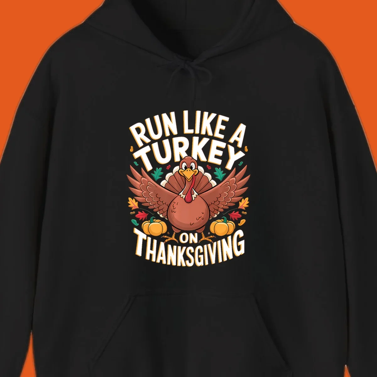 Illustration of a turkey with wings spread, surrounded by pumpkins and leaves, with text "Run Like A Turkey On Thanksgiving".