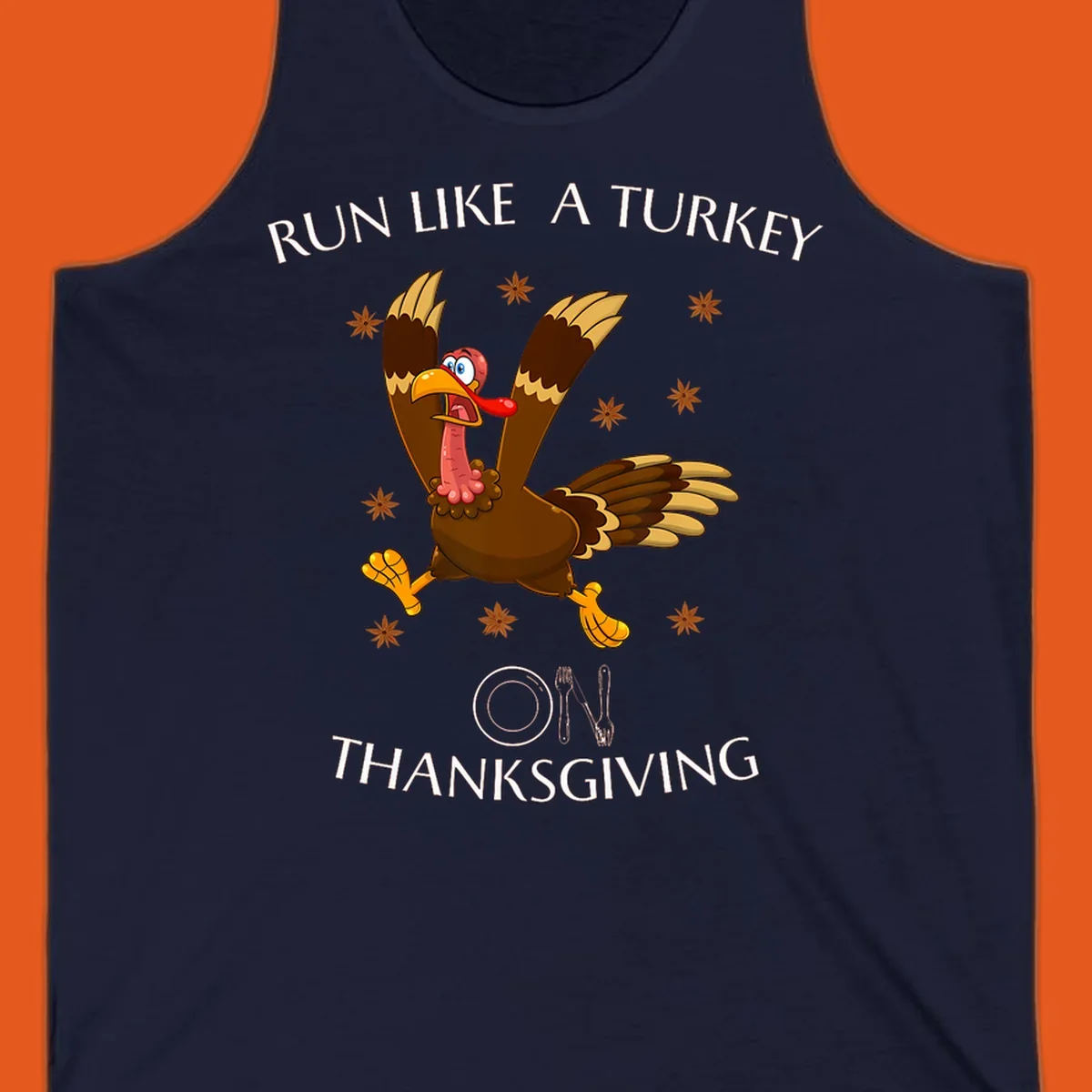 Illustration of a cartoon turkey running with text 'RUN LIKE A TURKEY ON THANKSGIVING'.