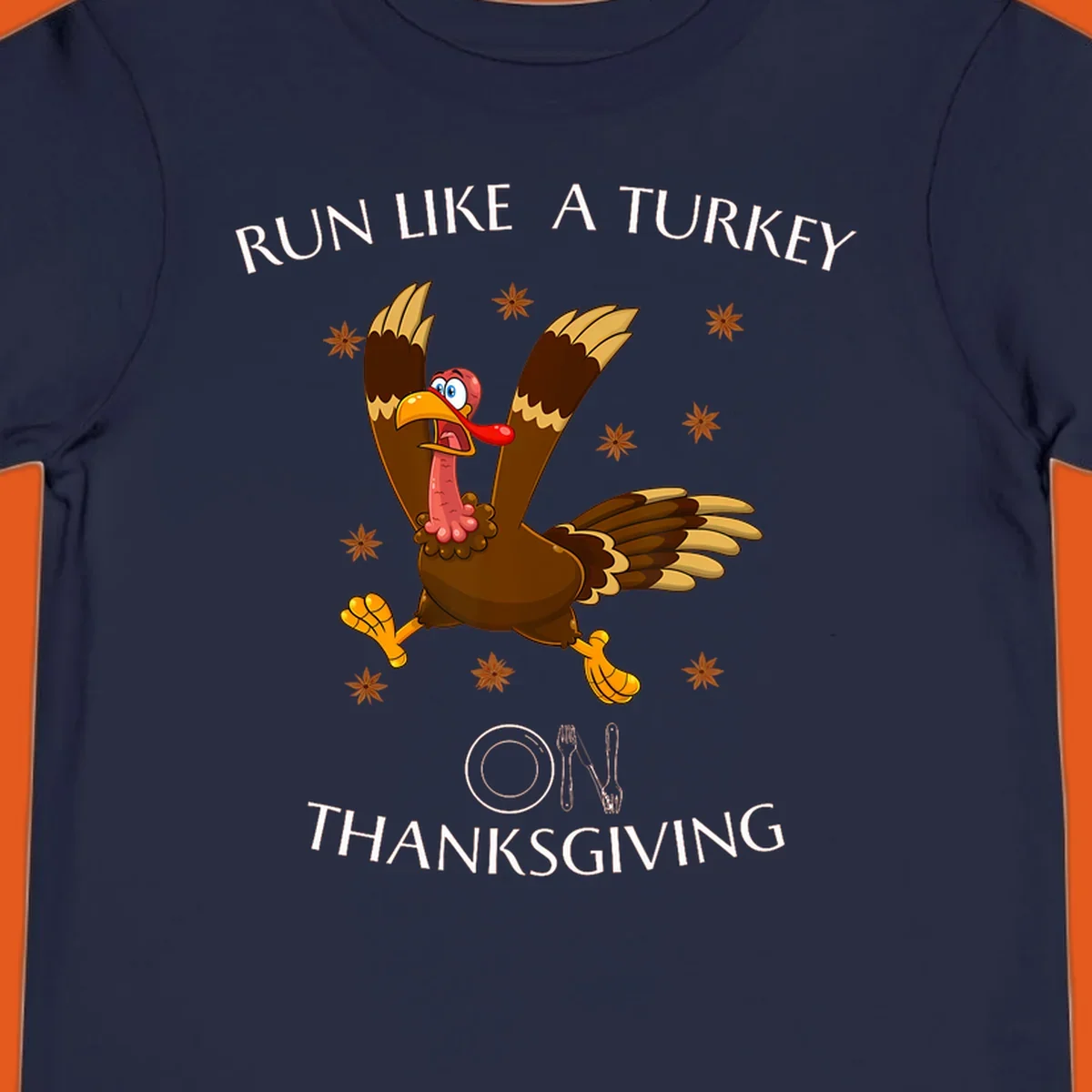 Illustration of a cartoon turkey running with text 'RUN LIKE A TURKEY ON THANKSGIVING'.