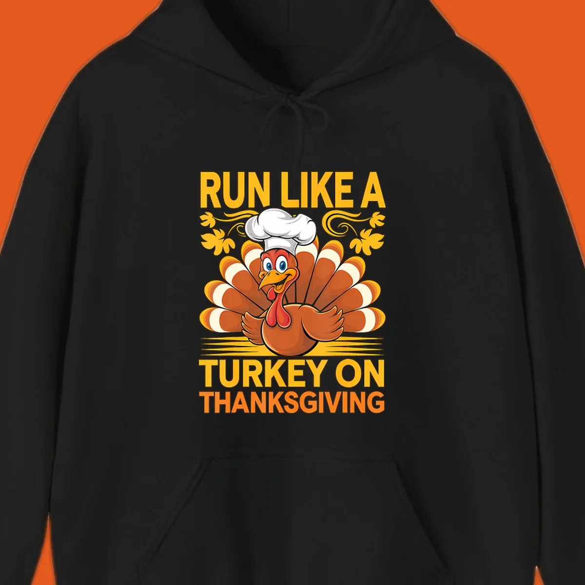 Cartoon turkey with chef hat and text 'Run Like A Turkey On Thanksgiving'