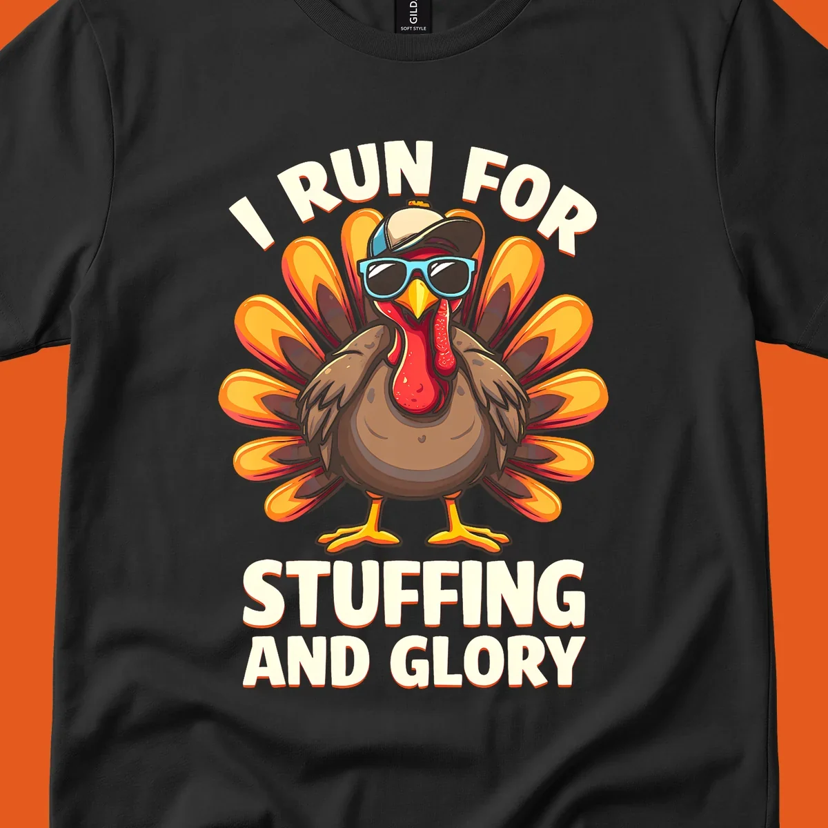 Illustration of a cool cartoon turkey with sunglasses and hat, text says "I Run For Stuffing And Glory", for Turkey Trot.