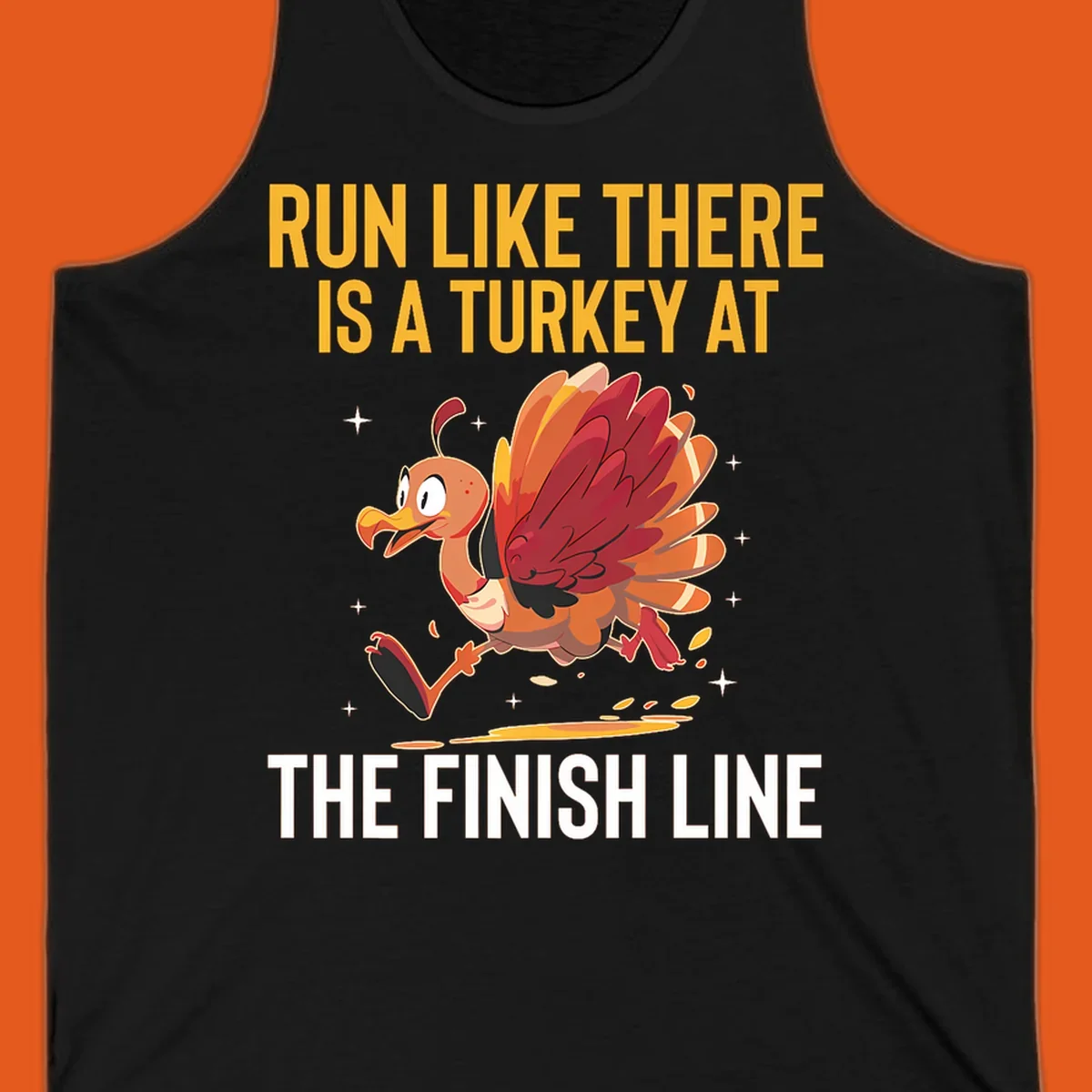 Illustration for a turkey trot run with a cartoon turkey and text that says 'Run Like There Is A Turkey At The Finish Line'.