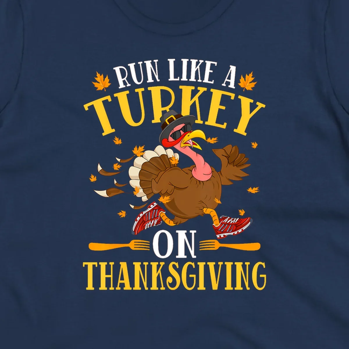 Illustration of a running turkey with text 'Run Like A Turkey On Thanksgiving'.