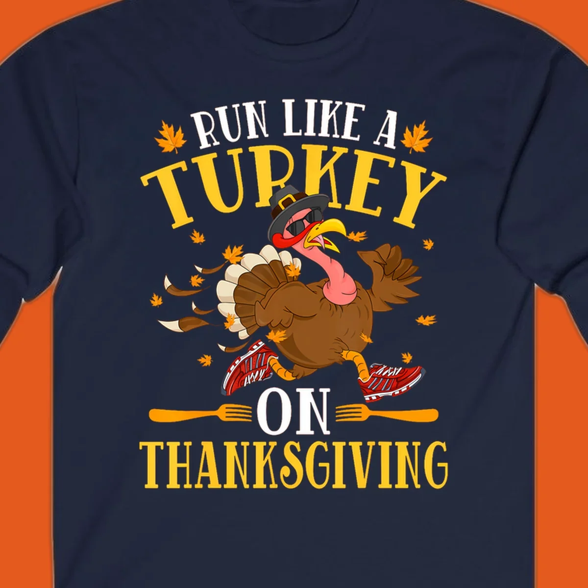Illustration of a running turkey with text 'Run Like A Turkey On Thanksgiving'.