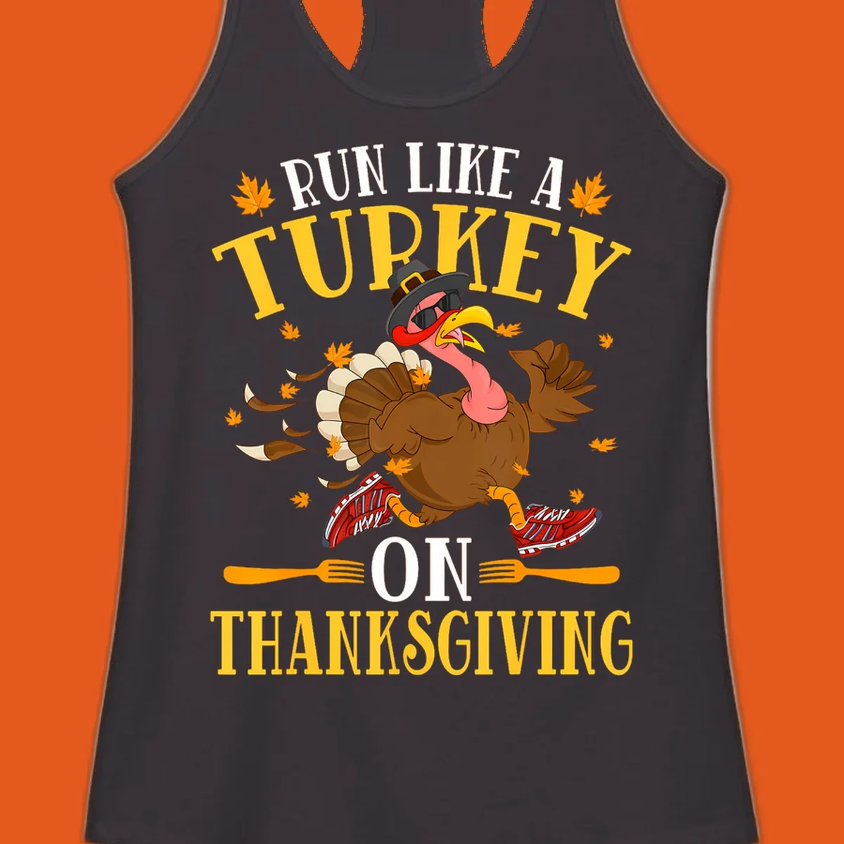 Illustration of a running turkey with text 'Run Like A Turkey On Thanksgiving'.