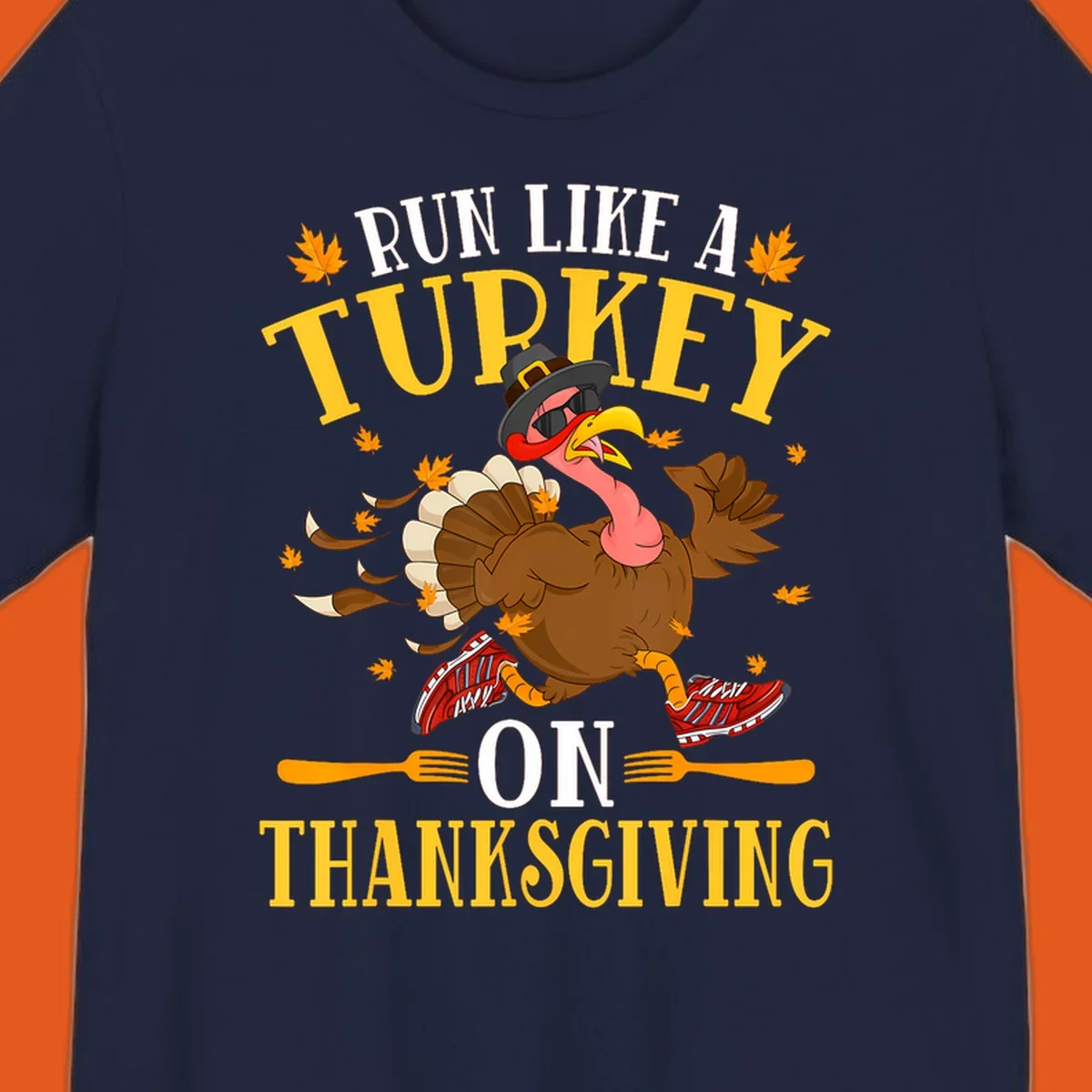 Illustration of a running turkey with text 'Run Like A Turkey On Thanksgiving'.
