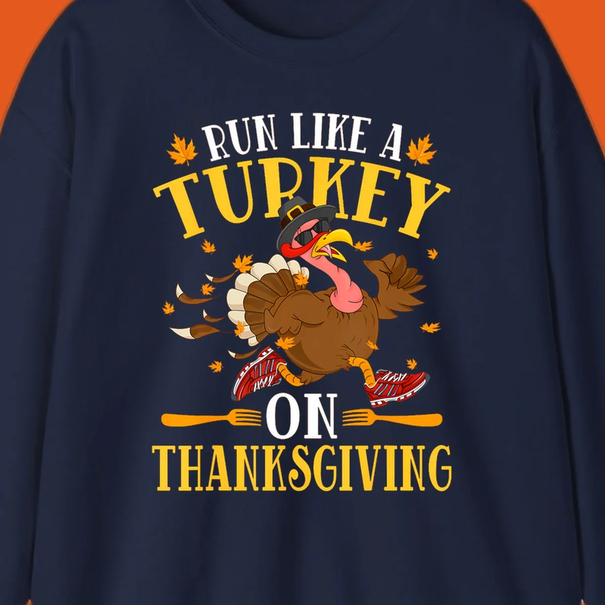 Illustration of a running turkey with text 'Run Like A Turkey On Thanksgiving'.