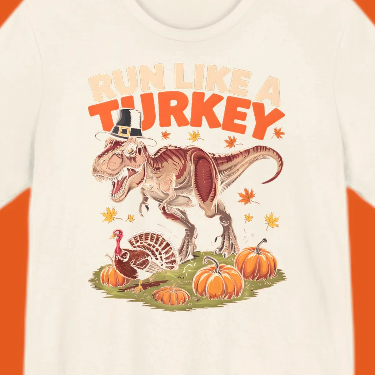 Run Like A Turkey Dinosaur T-Rex with pilgrim hat, turkey, and pumpkins illustration for Thanksgiving.