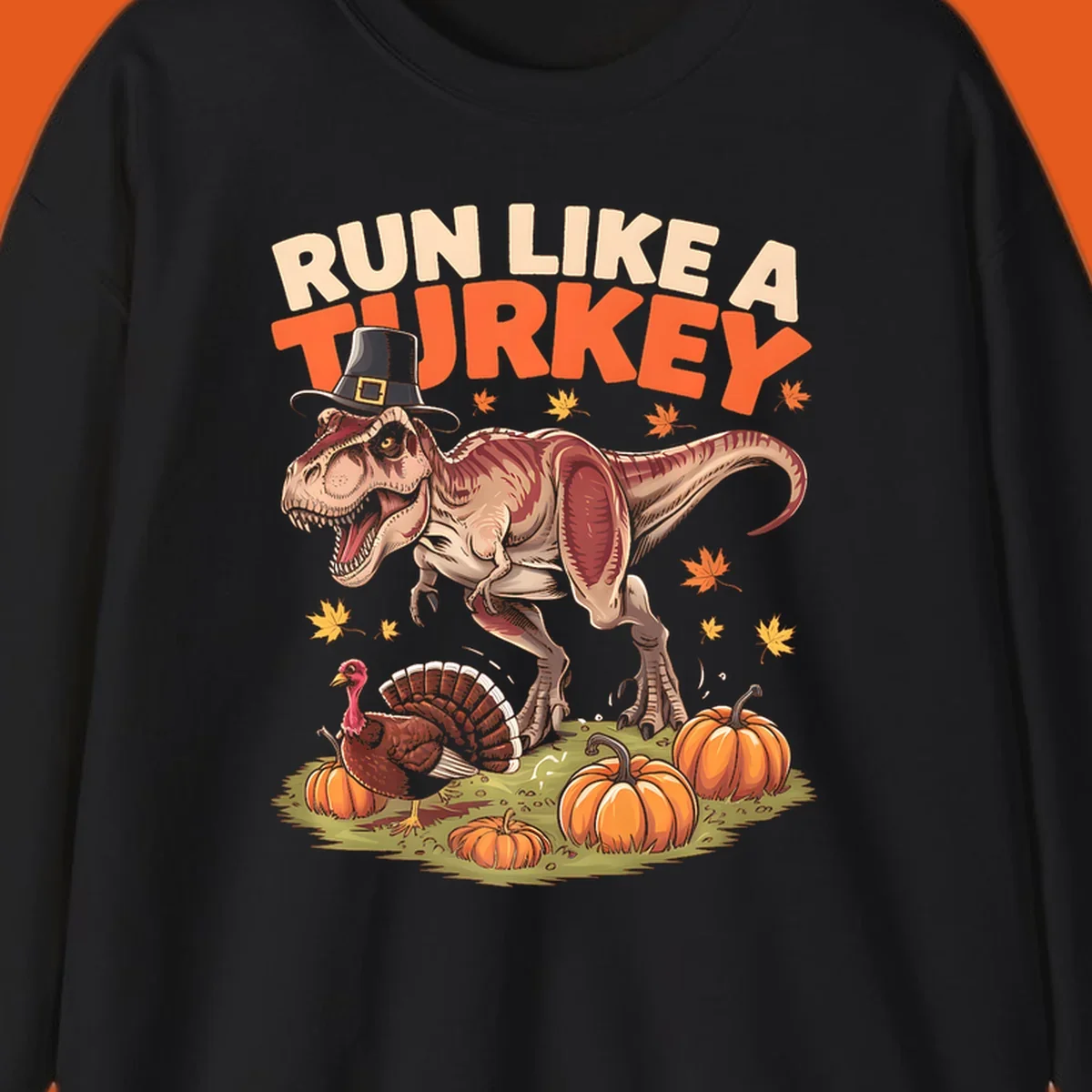 Run Like A Turkey Dinosaur T-Rex with pilgrim hat, turkey, and pumpkins illustration for Thanksgiving.