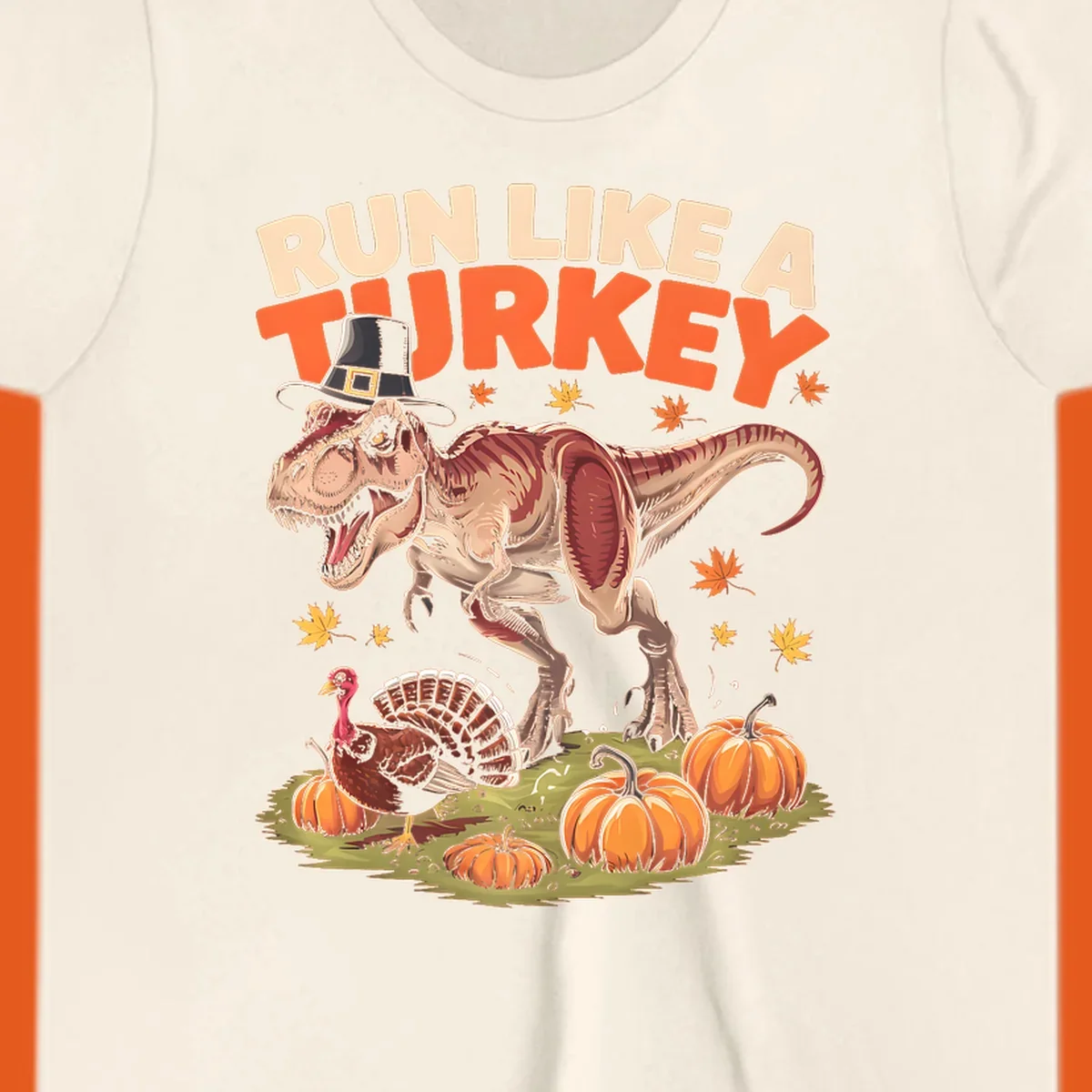 Run Like A Turkey Dinosaur T-Rex with pilgrim hat, turkey, and pumpkins illustration for Thanksgiving.
