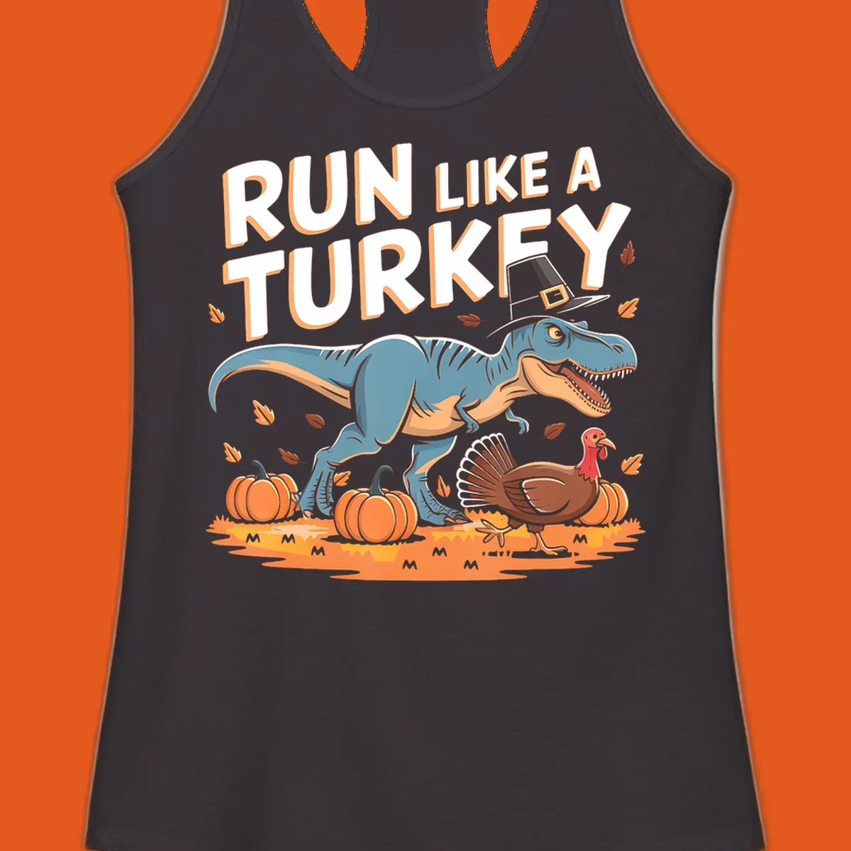 Run like a turkey dinosaur design with T-Rex, turkey, pumpkins and text.