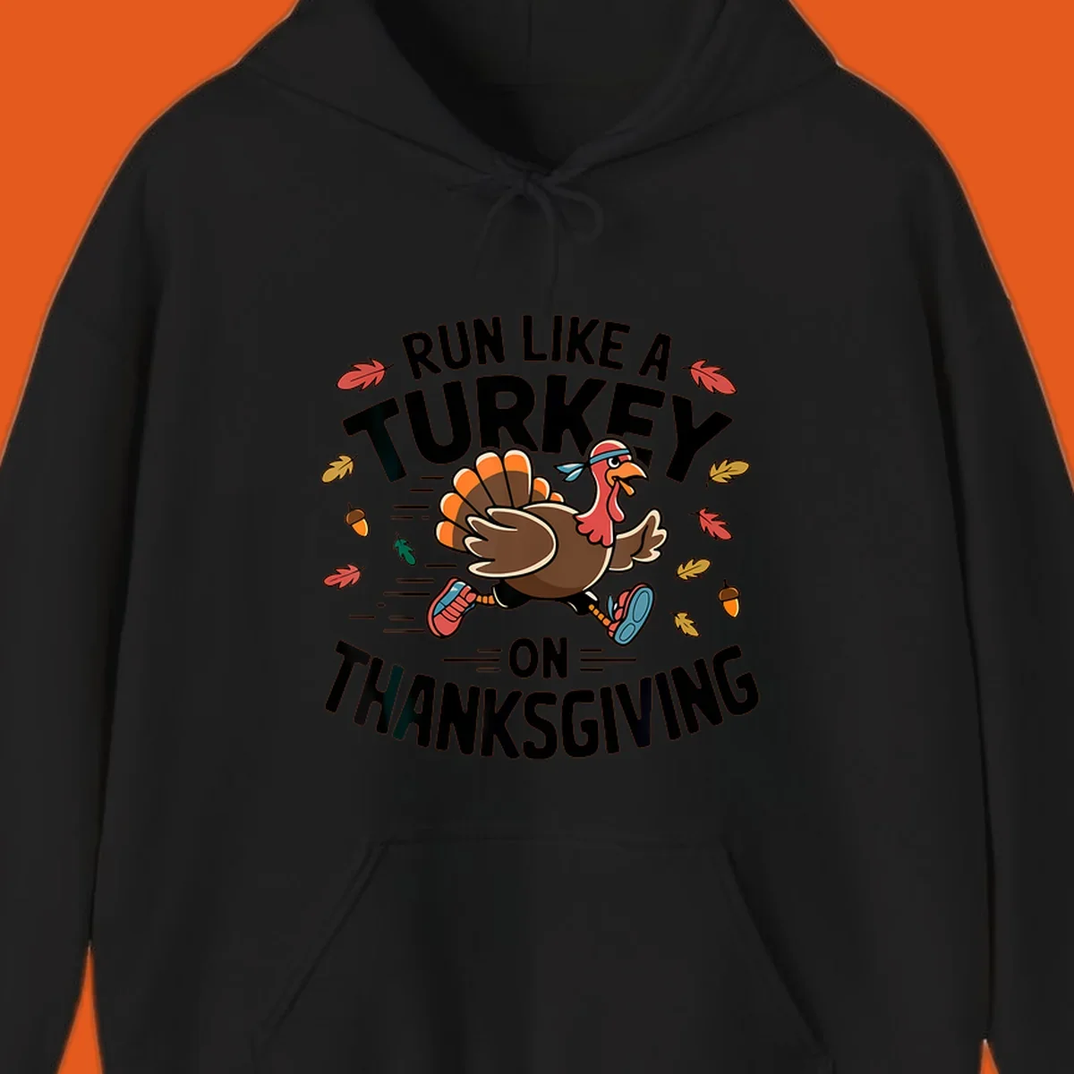 Illustration of a running turkey with text 'Run Like A Turkey On Thanksgiving'.