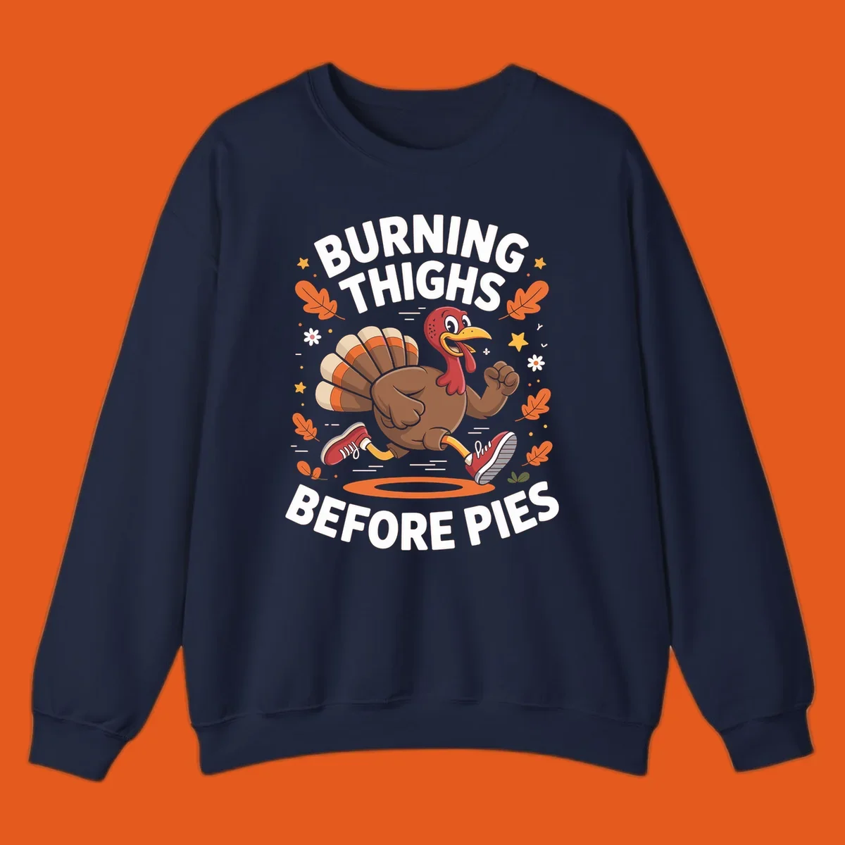 Illustration of a running turkey with text 'Burning Thighs Before Pies', for a Turkey Trot shirt.