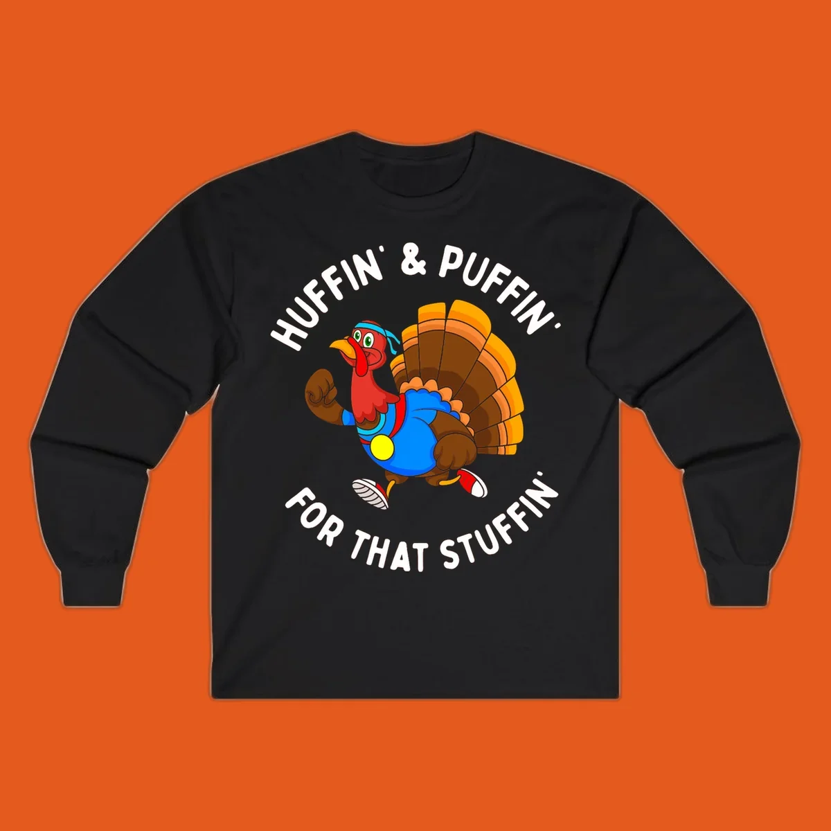 Running turkey cartoon with text 'Huffin' & Puffin' For That Stuffin'' for Turkey Trot runner.